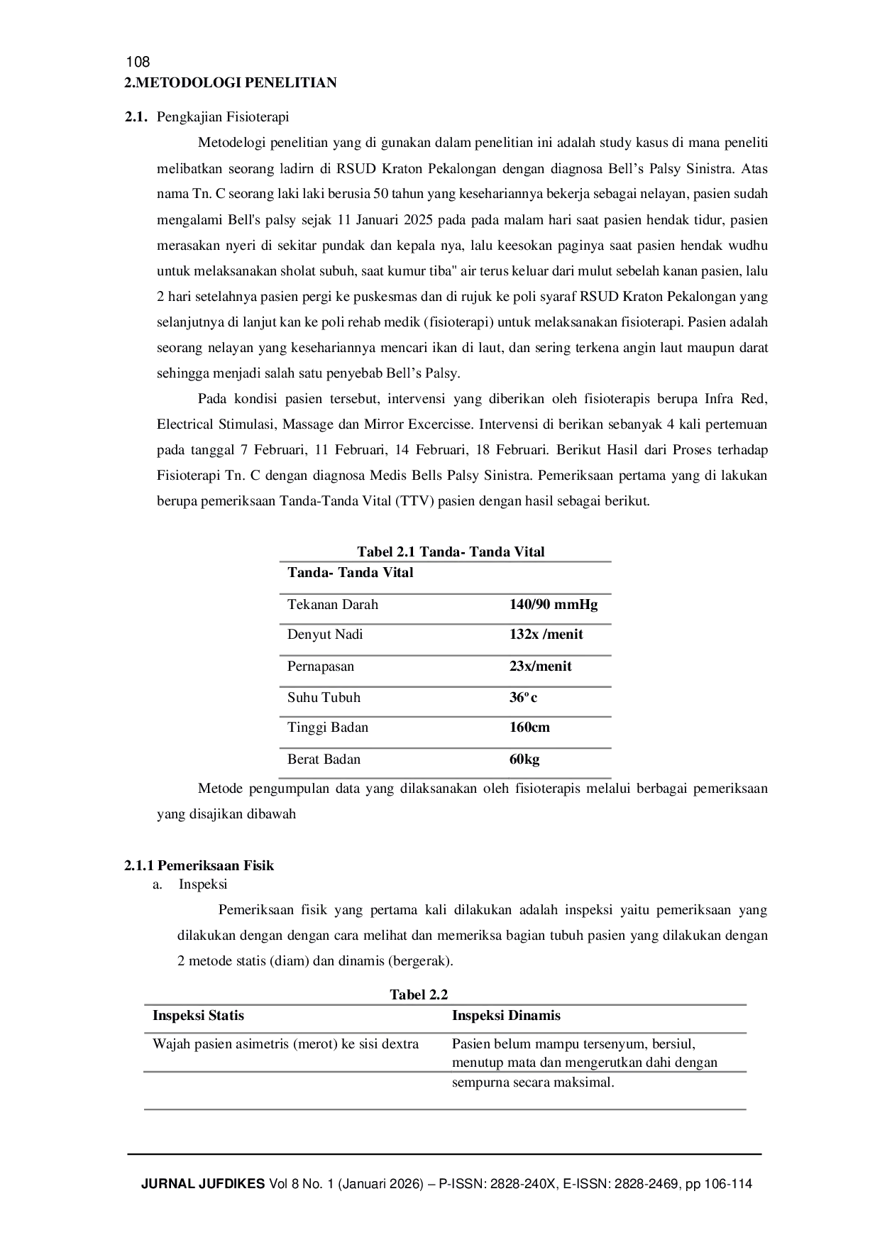 JURIS Penatalaksanaan Fisioterapi Dengan Modalitas Infra Red Electrical Stimulasi Massage Dan Mirror Excercise Pada Bell S Palsy Sinistra