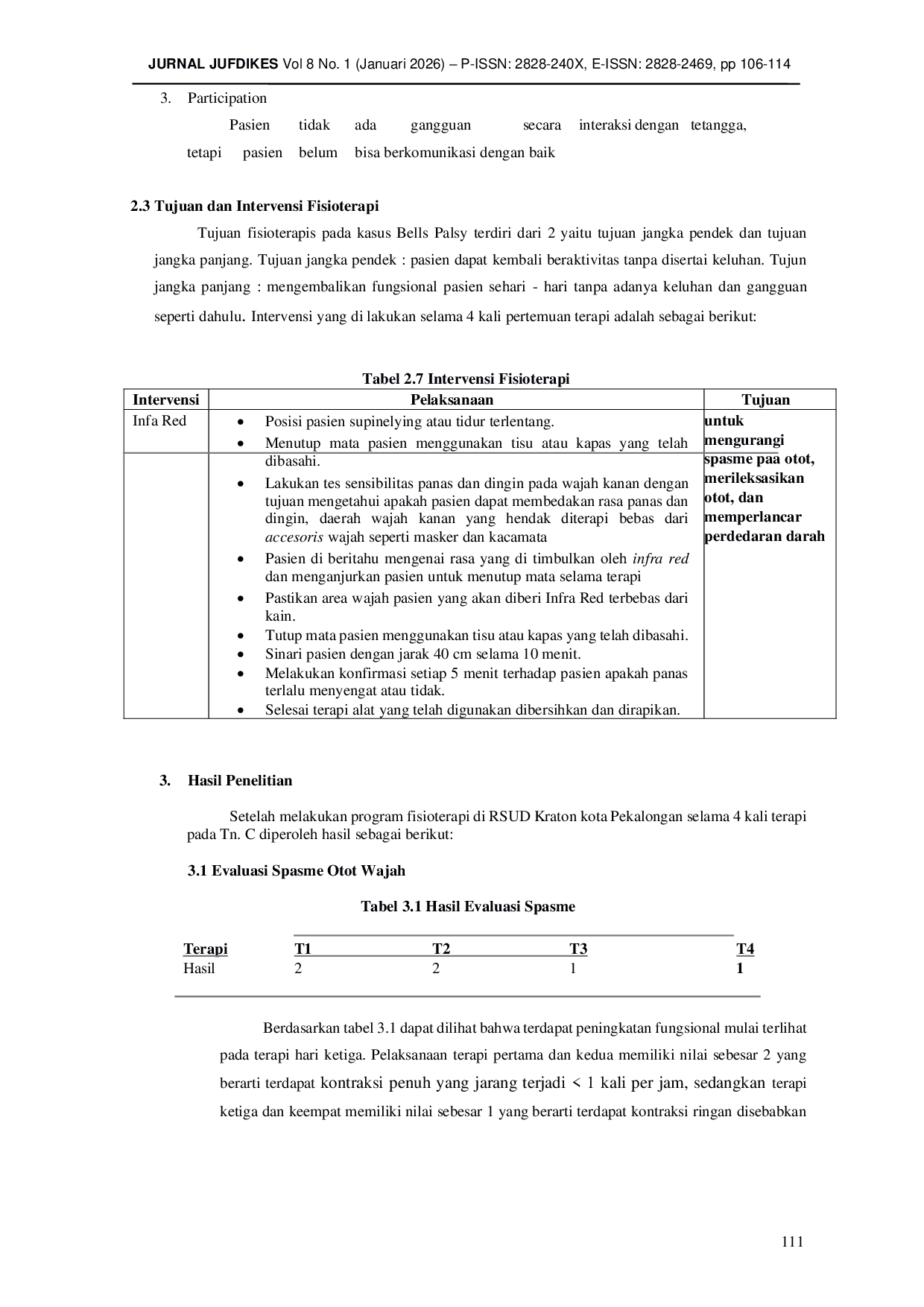 JURIS Penatalaksanaan Fisioterapi Dengan Modalitas Infra Red Electrical Stimulasi Massage Dan Mirror Excercise Pada Bell S Palsy Sinistra