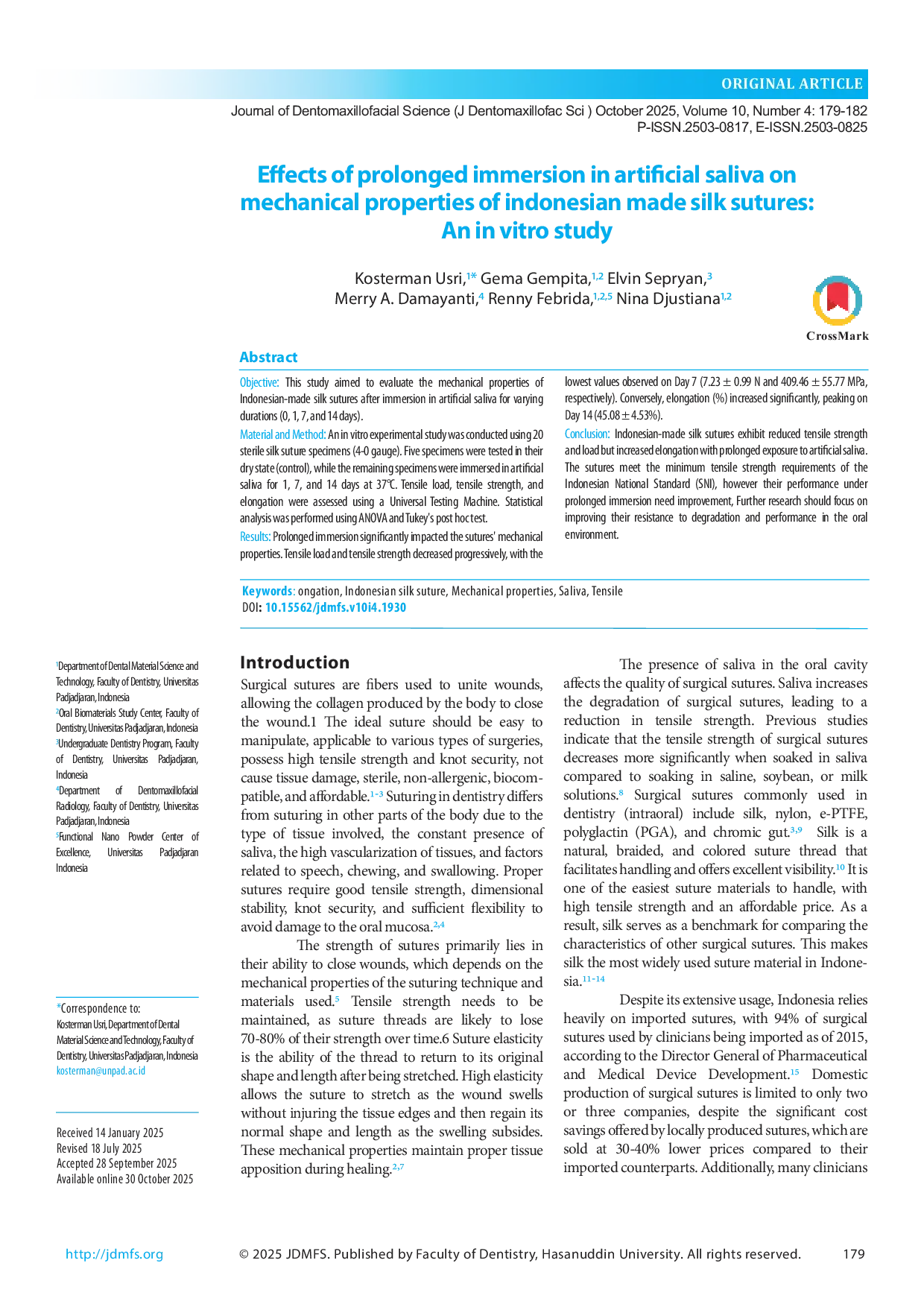 JURIS Effects of prolonged immersion in artificial saliva on mechanical properties of indonesian made silk sutures An in vitro study