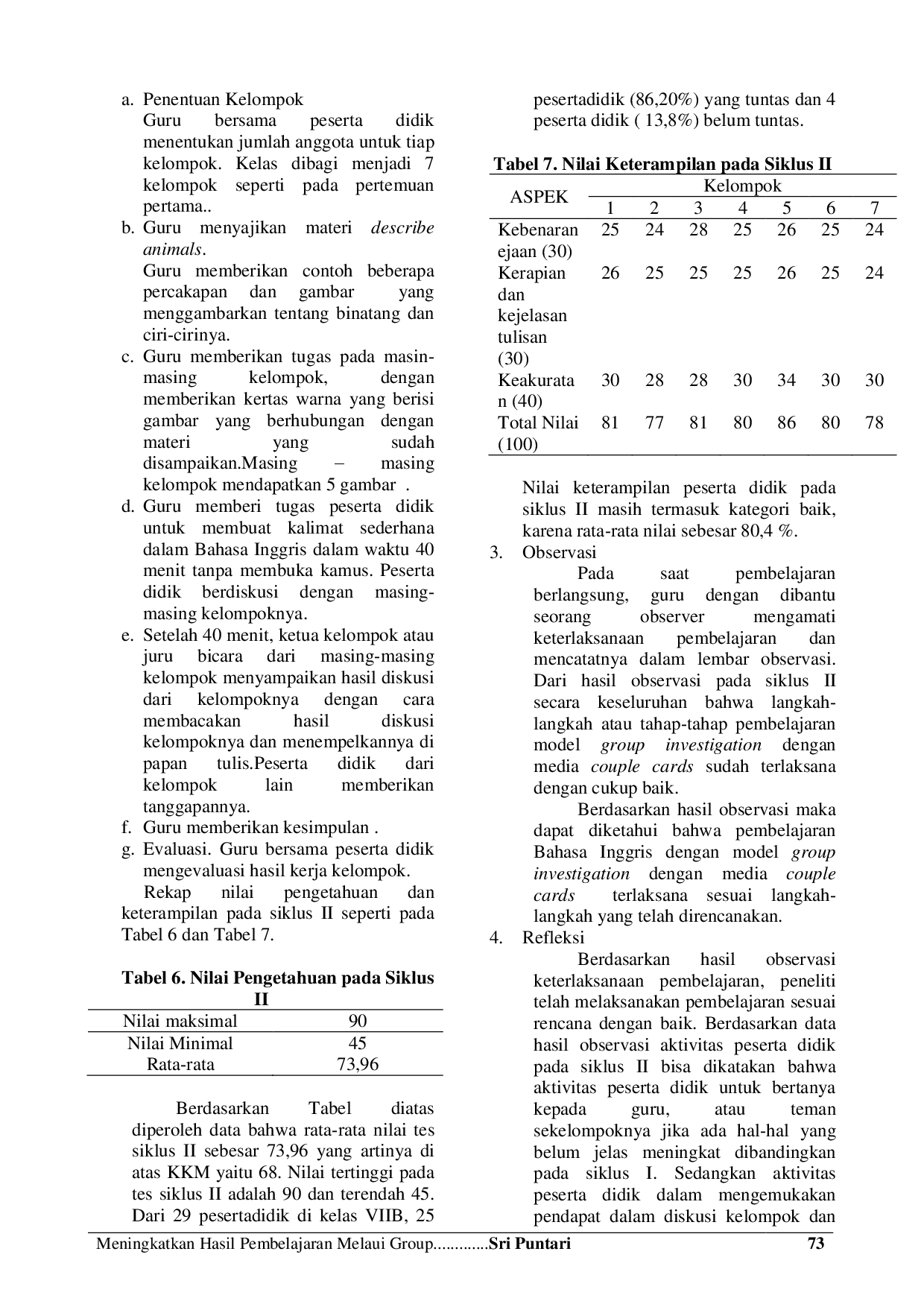 JURIS Meningkatkan Hasil Belajar Melalui Group Investigation Dengan Media Couple Cards Untuk Peserta Didik Kelas Viib Smpn 1 Wuryantoro Tahun Pelajaran 2018 2019