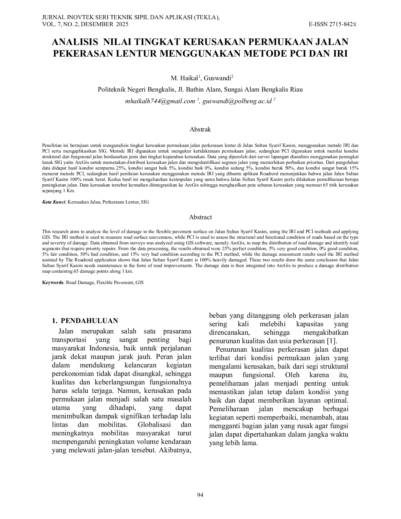 JURIS Analisis Nilai Tingkat Kerusakan Permukaan Jalan Perkerasan Lentur Menggunakan Metode PCI Dan IRI