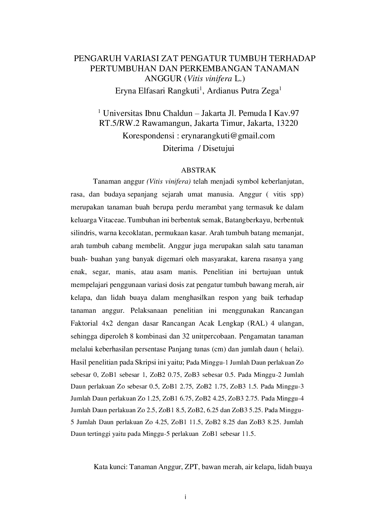 juris PENGARUH VARIASI ZAT PENGATUR TUMBUH TERHADAP PERTUMBUHAN DAN PERKEMBANGAN TANAMAN ANGGUR Vitis vinifera L