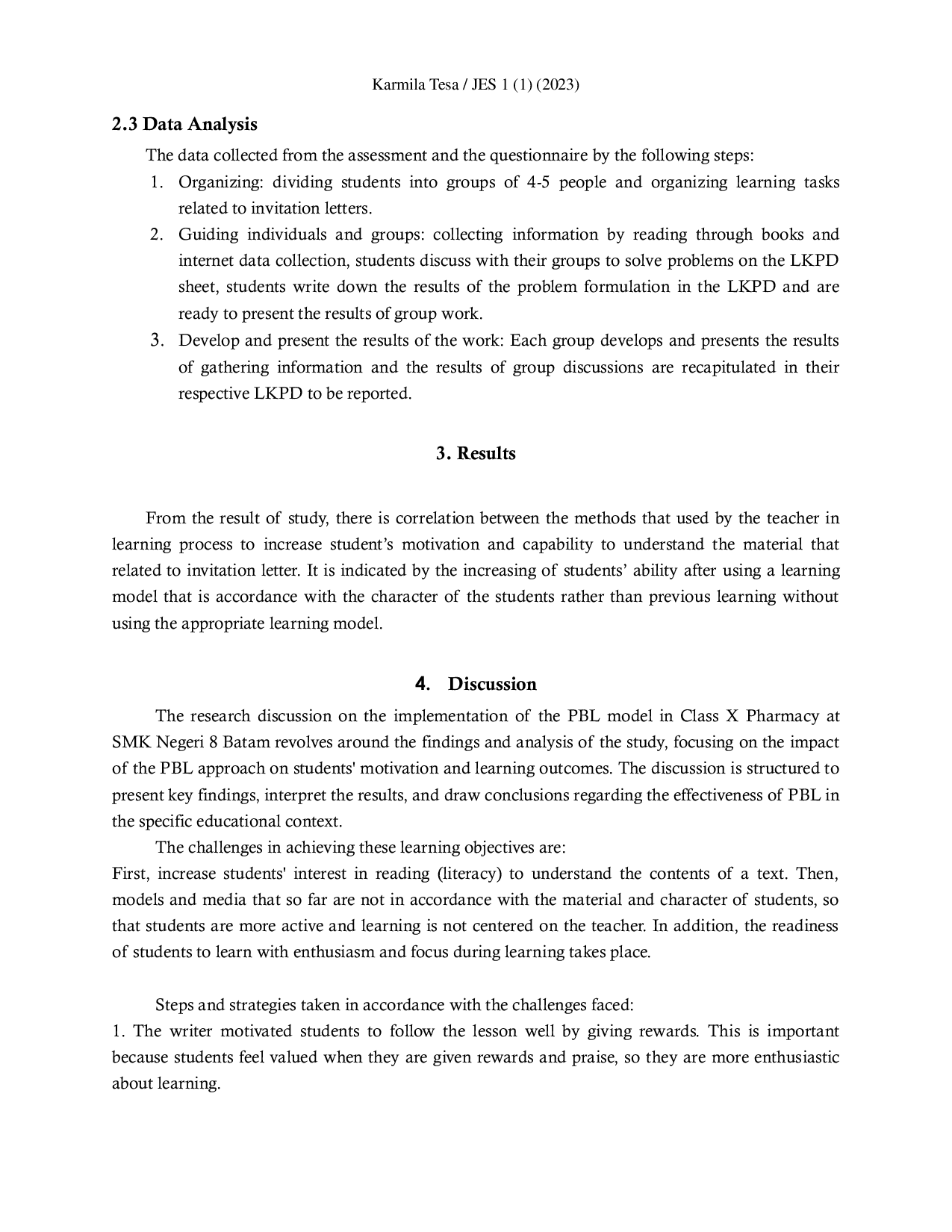 JURIS IMPLEMENTATION OF PROBLEM BASED LEARNING PBL MODEL TO IMPROVE STUDENT S MOTIVATION IN CLASS X PHARMACY SMK NEGERI 8 BATAM