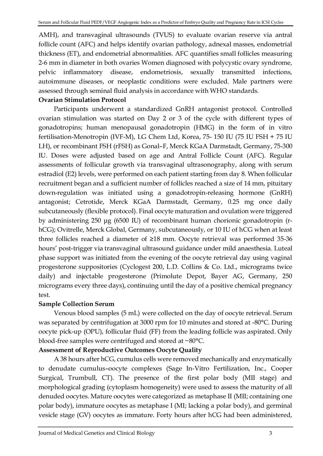 JURIS Serum And Follicular Fluid PEDF VEGF Angiogenic Index As A Predictor Of Embryo Quality And Pregnancy Rate In ICSI Cycles