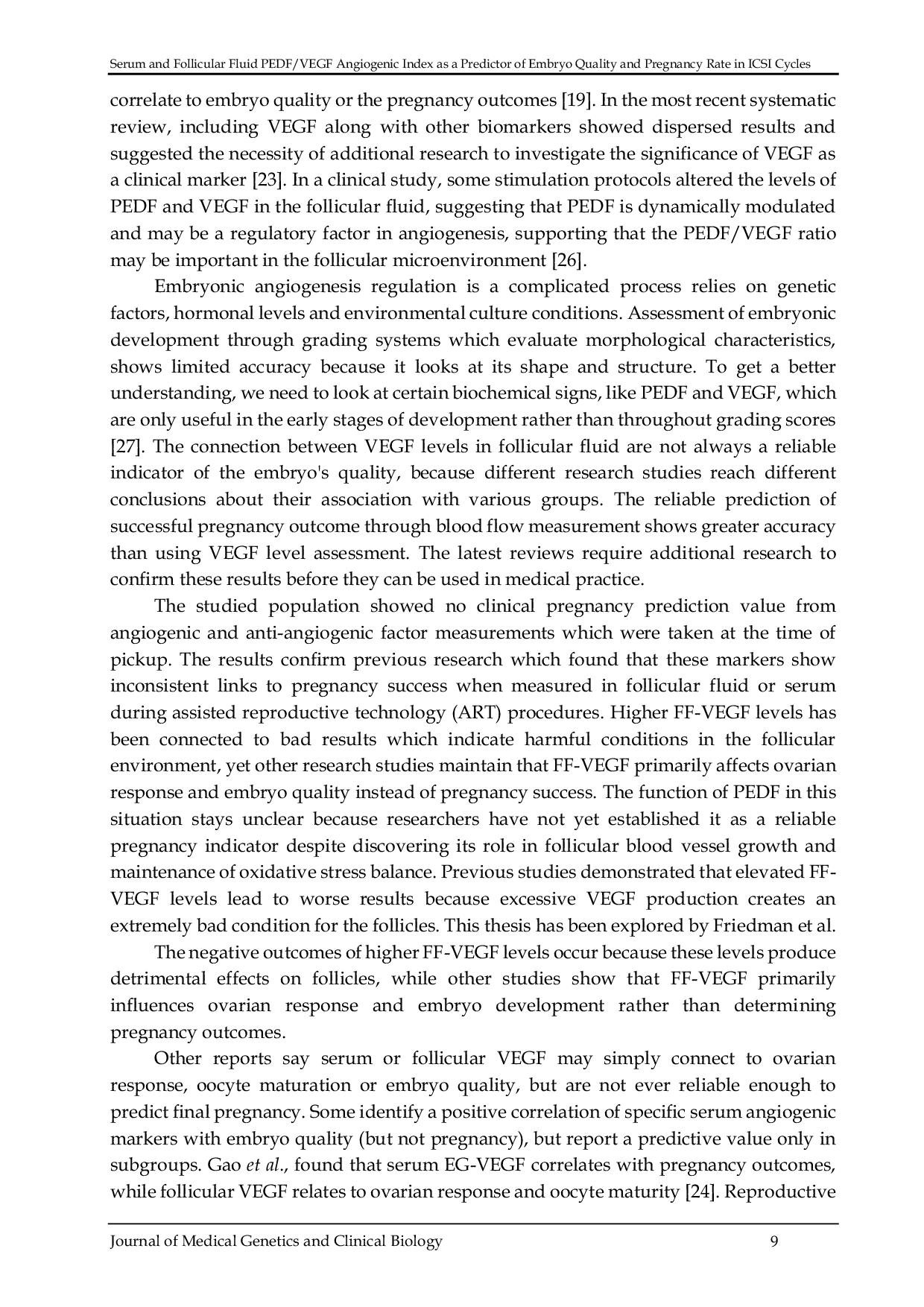 JURIS Serum And Follicular Fluid PEDF VEGF Angiogenic Index As A Predictor Of Embryo Quality And Pregnancy Rate In ICSI Cycles