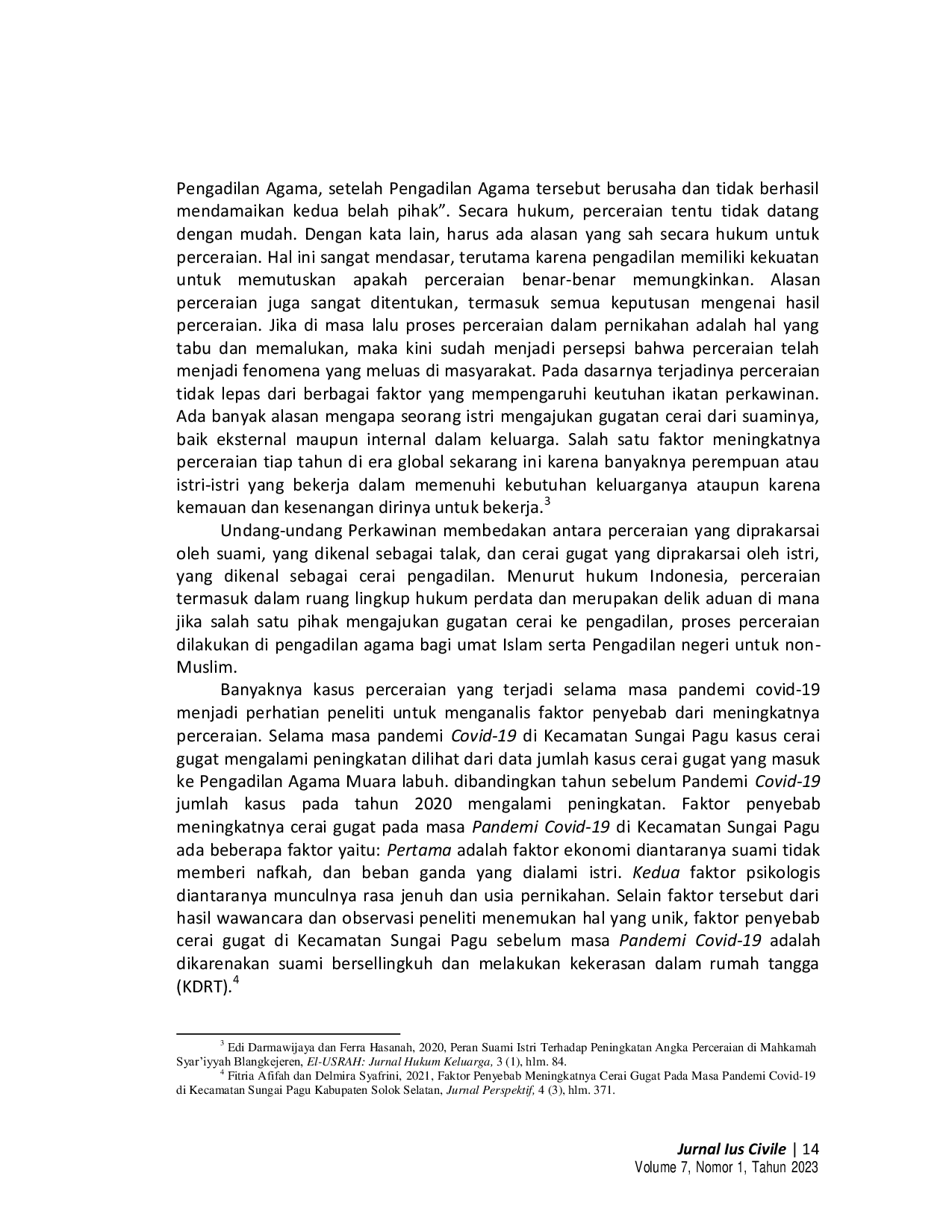 JURIS Analisis Yuridis Tingginya Cerai Gugat Istri terhadap Suami pada Masa Pandemi Covid 19 Studi Penelitian di Mahkamah Syar iyah Lhoksukon