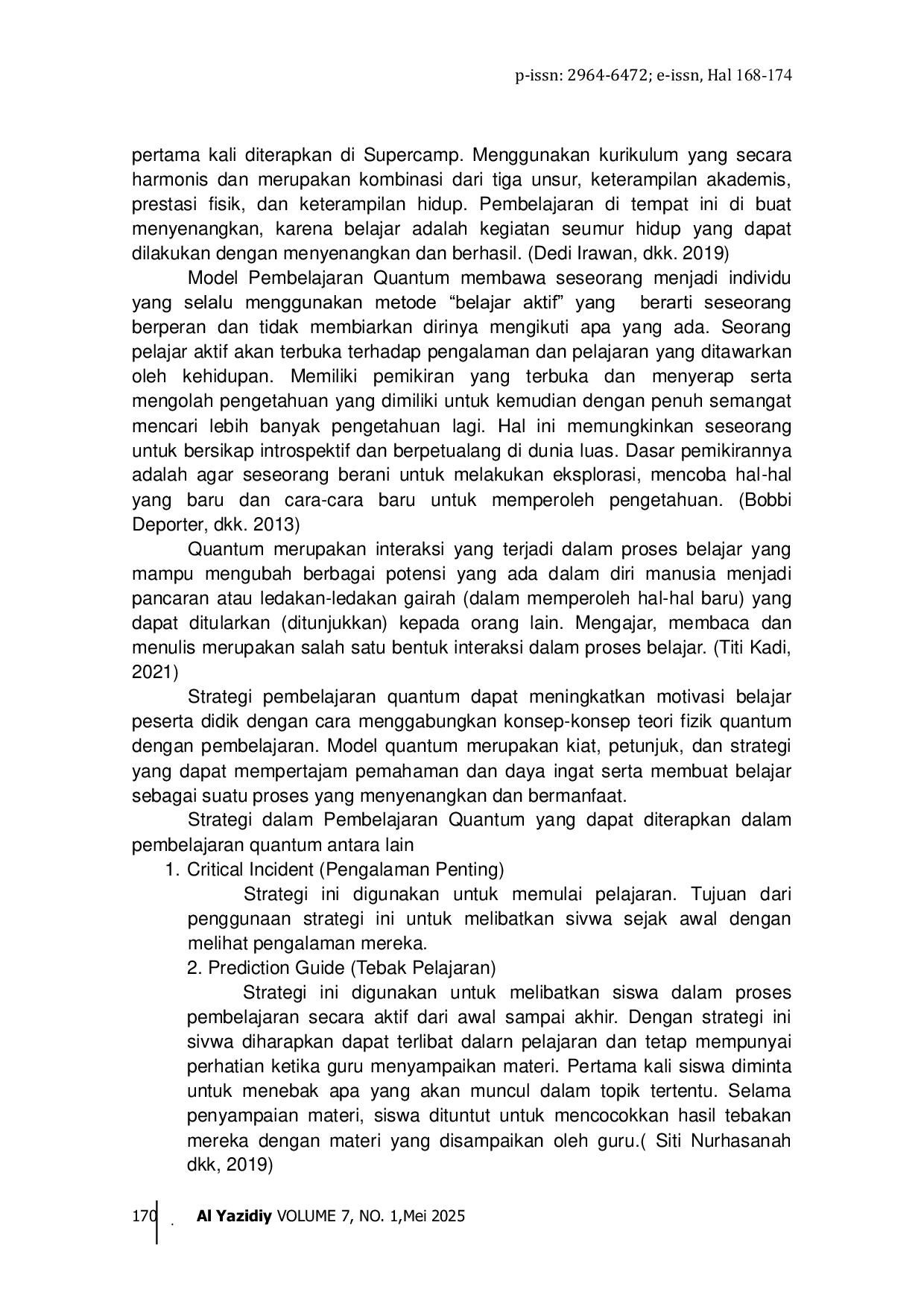 JURIS Integration of Local Wisdom Values in Primary School Curriculum for Strengthening Students Character