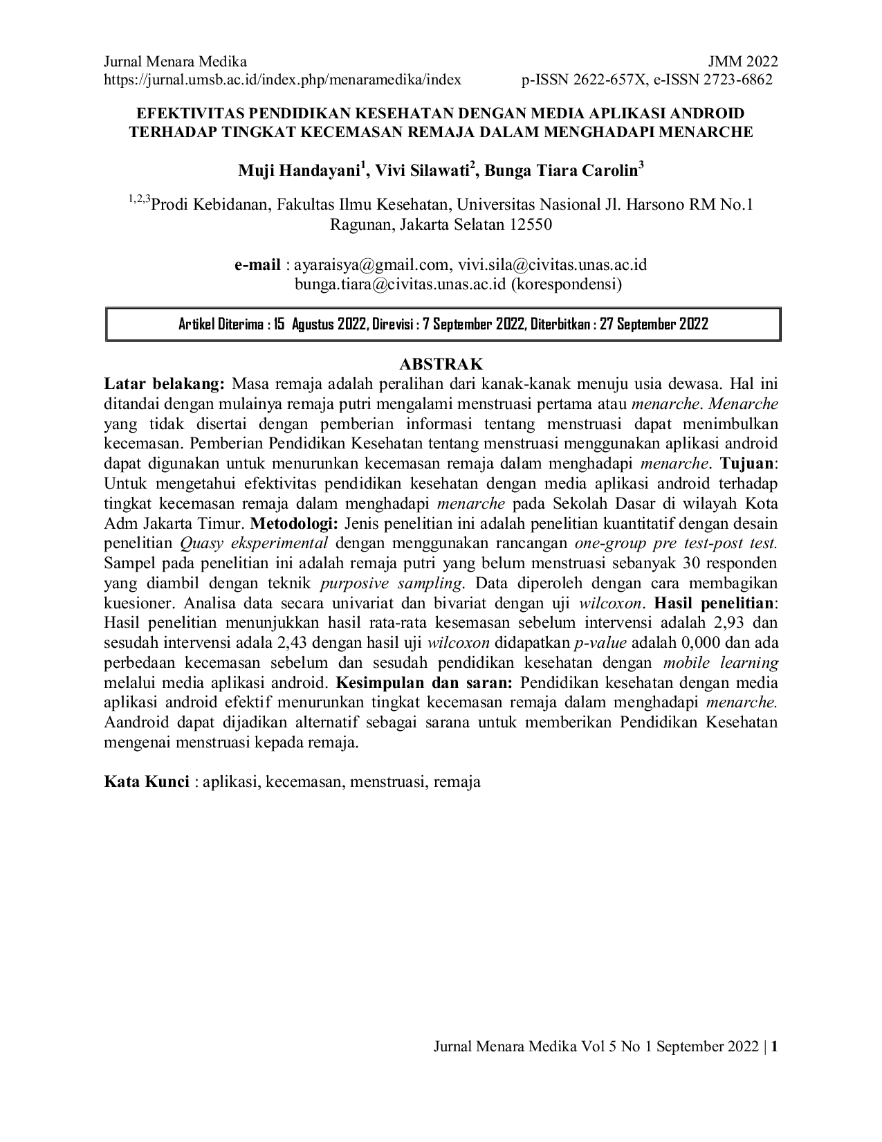 JURIS Efektivitas Pendidikan Kesehatan dengan Media Aplikasi Android terhadap Tingkat Kecemasan Remaja dalam Menghadapi Menarche