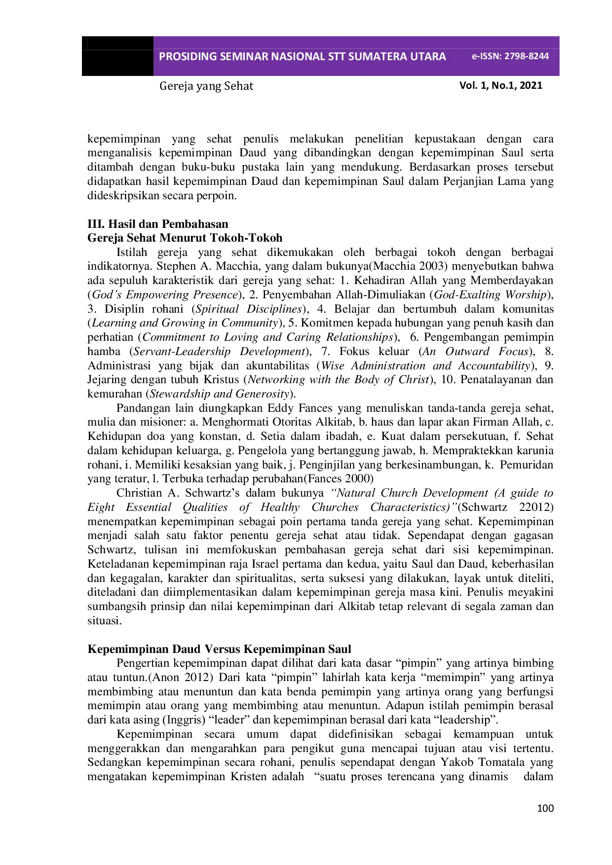 JURIS Studi Komparatif Kepemimpinan Daud Versus Kepemimpinan Saul serta Implementasinya bagi Kepemimpinan Gereja Masa Kini