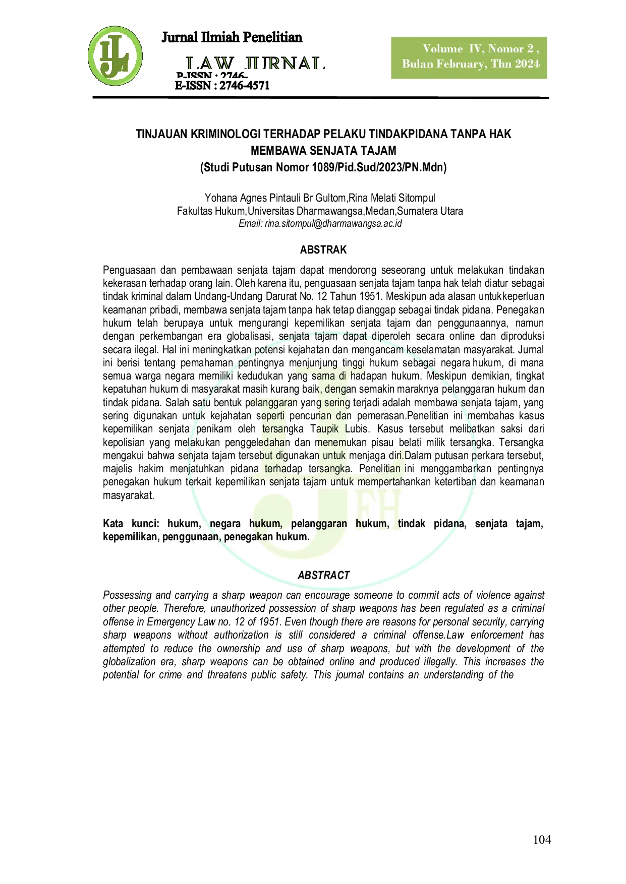 JURIS TINJAUAN KRIMINOLOGI TERHADAP PELAKU TINDAK PIDANA TANPA HAK MEMBAWA SENJATA TAJAM Studi Putusan Nomor 1089 Pid Sud 2023 PN Mdn