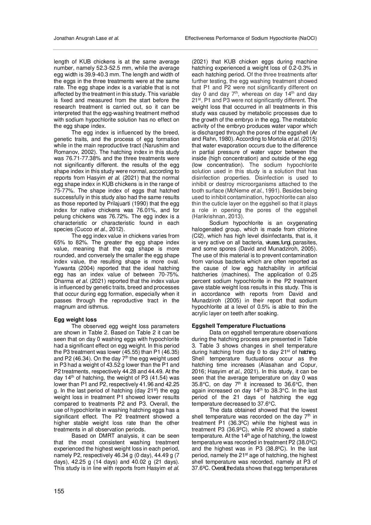 JURIS Effectiveness Performance of Sodium Hypochlorite NaOCl to Increase Hatchability of KUB Chicken Eggs in Artificial Hatchery