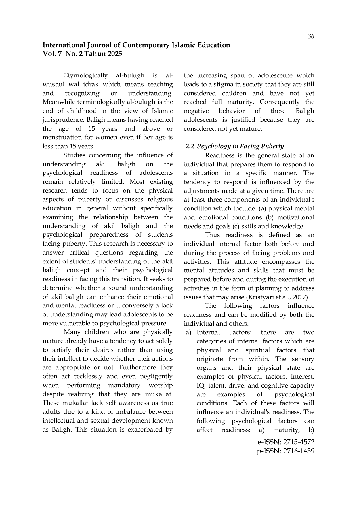 JURIS The Influence of Understanding the Concept of Akil Baligh and Psychological Readiness on Students Puberty Preparation at State Islamic Junior High Schools