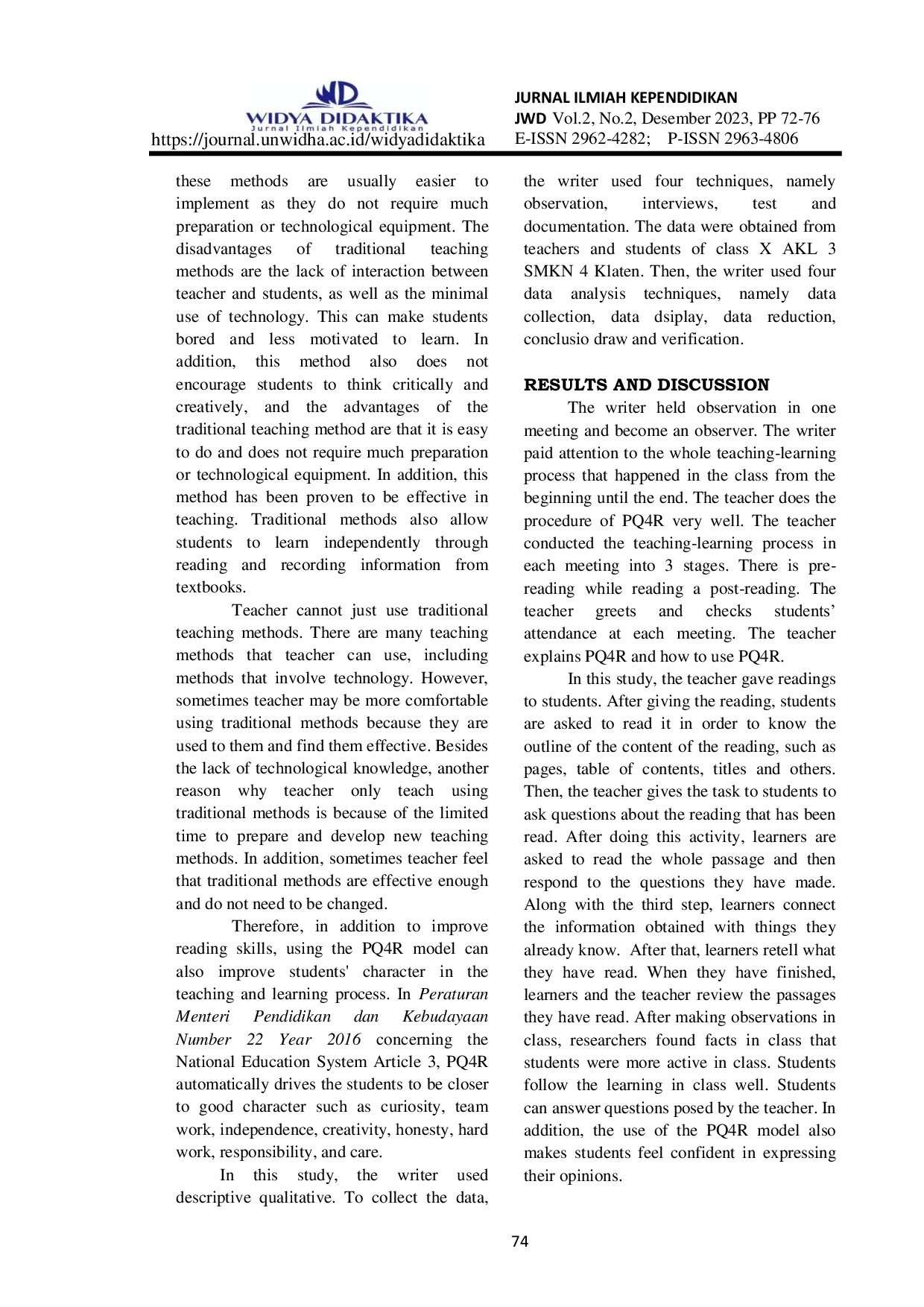 JURIS THE IMPLEMENTATION OF PQ4R PREVIEW QUESTION READ REFLECT RECITE REVIEW LEARNING MODEL ON TEACHING AND LEARNING READING FOR TENTH YEAR STUDENTS OF SMK N 4 KLATEN
