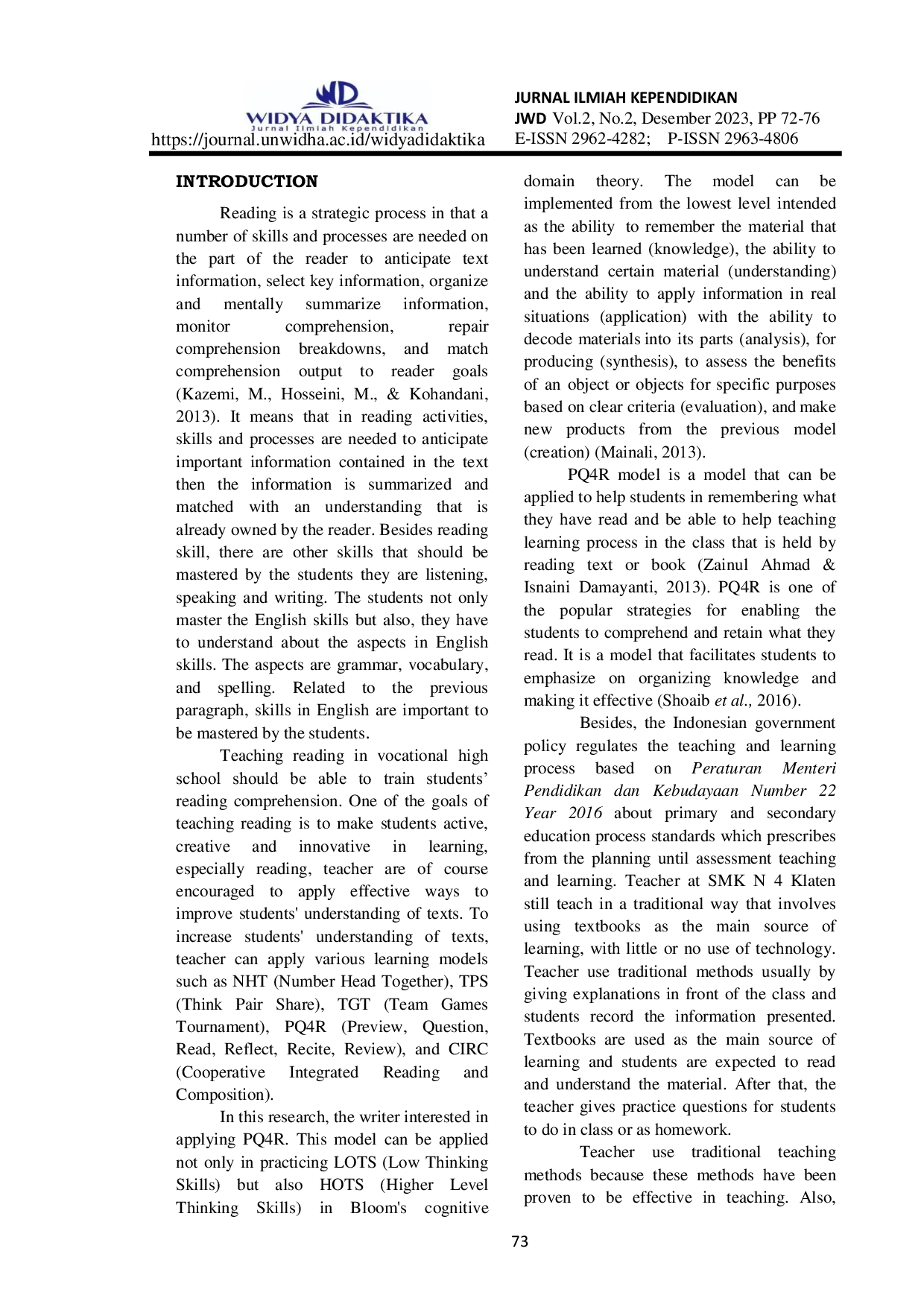JURIS THE IMPLEMENTATION OF PQ4R PREVIEW QUESTION READ REFLECT RECITE REVIEW LEARNING MODEL ON TEACHING AND LEARNING READING FOR TENTH YEAR STUDENTS OF SMK N 4 KLATEN