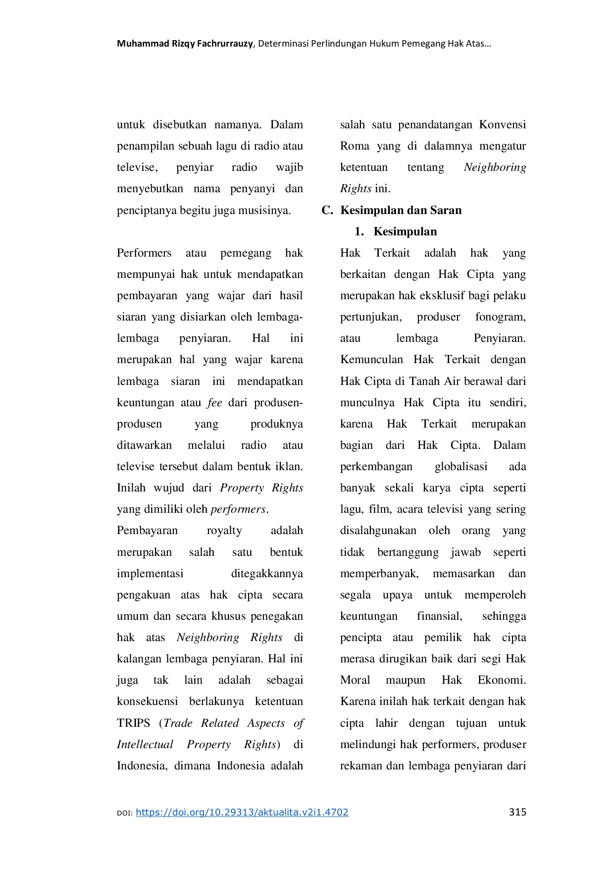 JURIS Determinasi Perlindungan Hukum Pemegang Hak atas Neighbouring Right Dalam Undang Undang Republik Indonesia Nomor 28 Tahun 2014 Tentang Hak Cipta