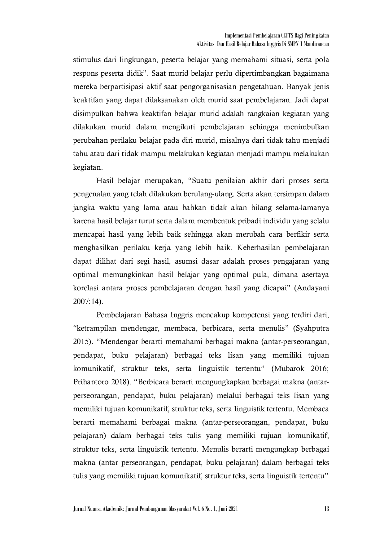 JURIS Implementasi Pembelajaran Cooperative Learning Tipe Talking Stick CLTTS Bagi Peningkatan Aktivitas Dan Hasil Belajar Bahasa Inggris Di SMPN 1 Mandirancan