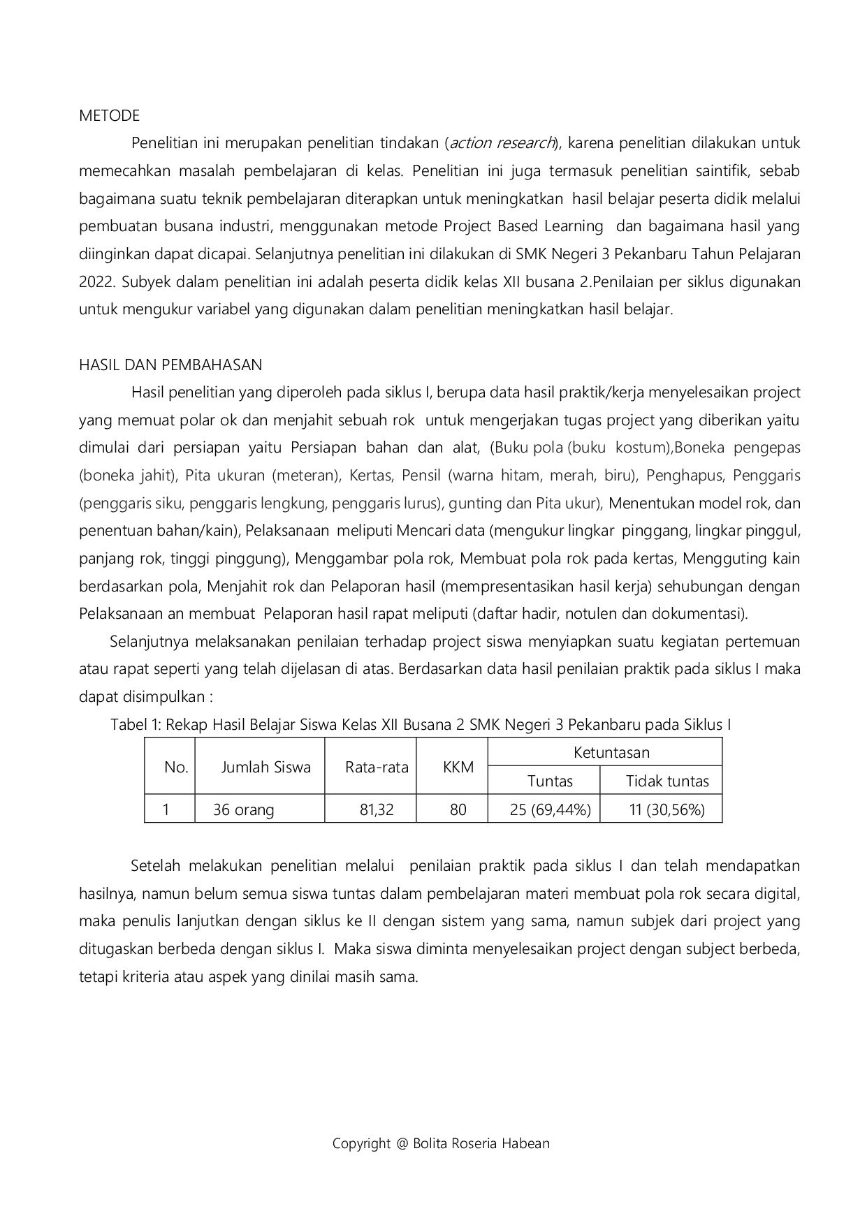 JURIS Upaya Meningkatkan Hasil Belajar Pembuatan Busana Industri Melalui Penerapan Metode Project Based Learning Pada Siswa Kelas XII Busana 2 Di SMK Negeri 3 Pekanbaru Tahun 2022
