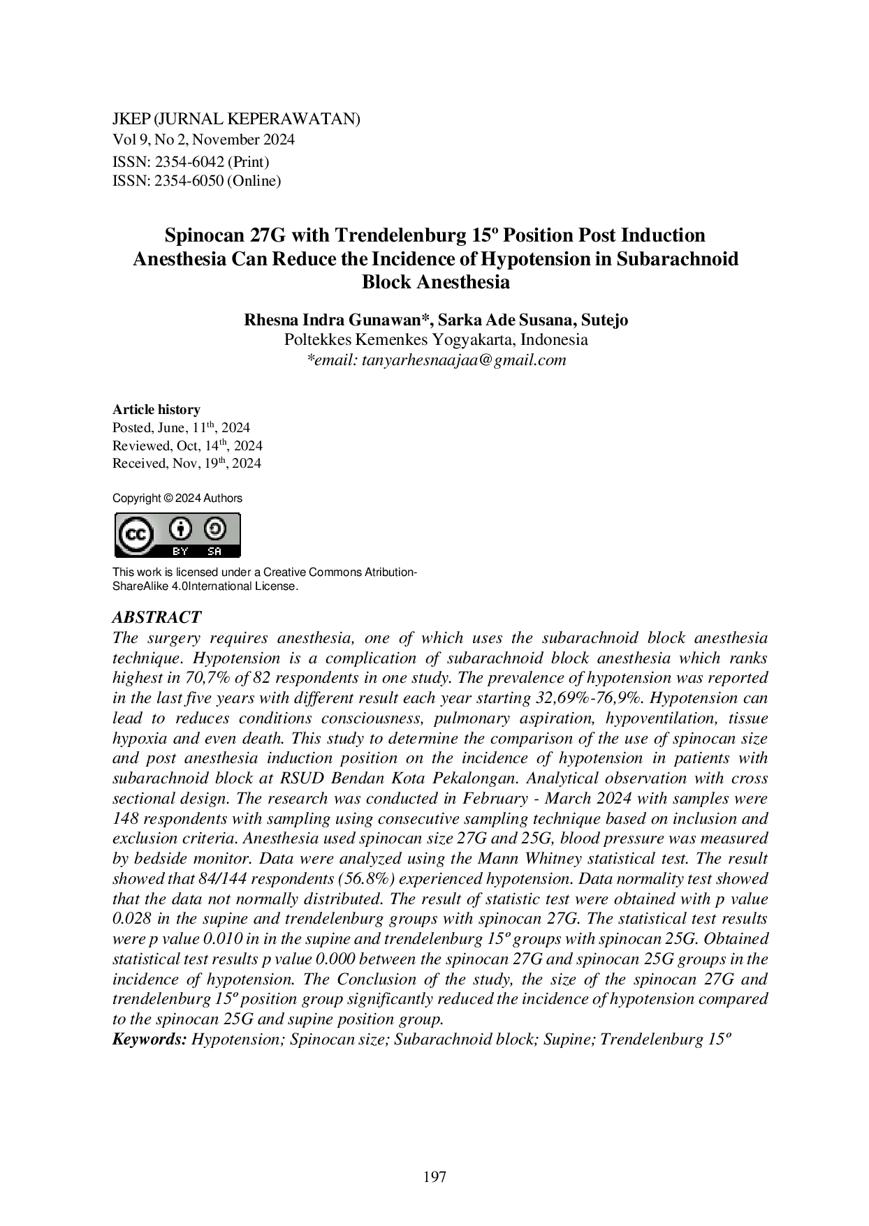 juris Spinocan 27G With Trendelenburg 15 Position Post Induction Anesthesia Can Reduce The Incidence Of Hypotension In Subarachnoid Block Anesthesia