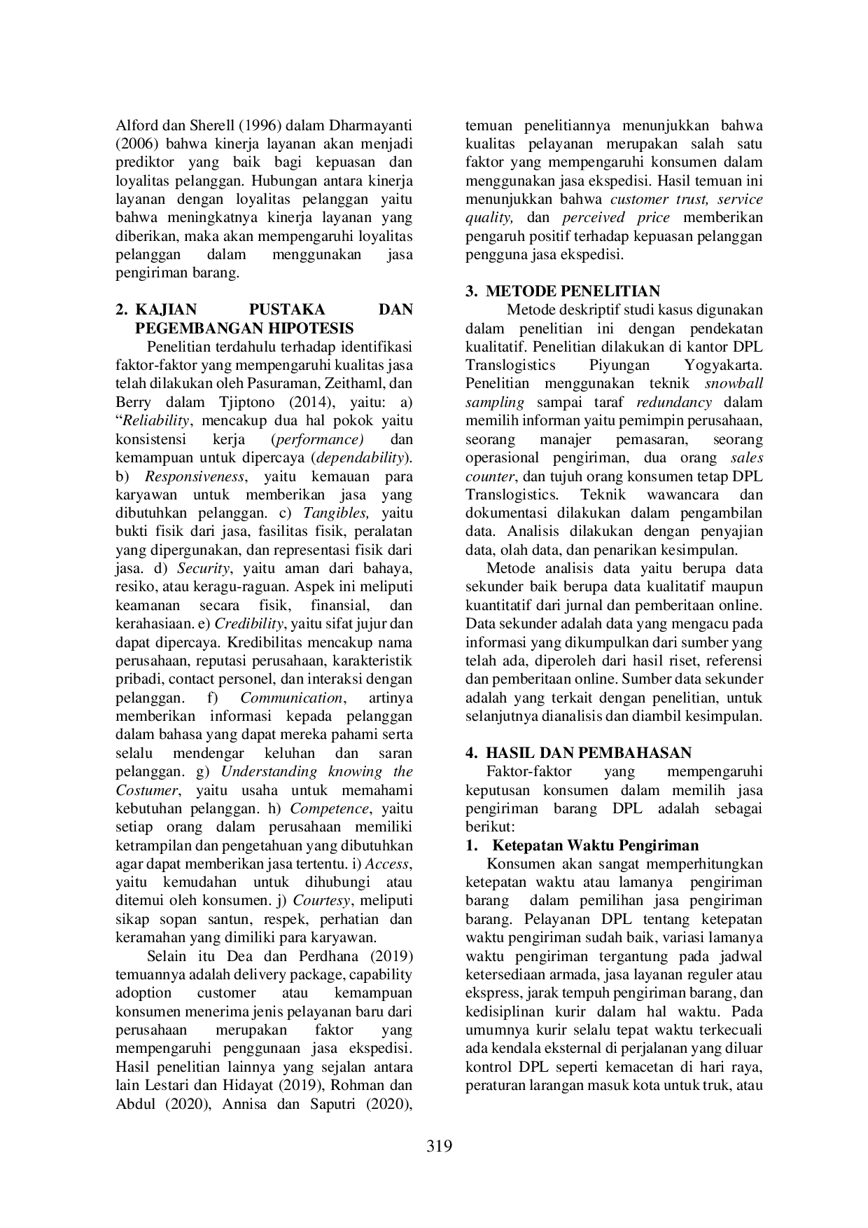 JURIS Analisis Faktor Faktor Yang Mempengaruhi Keputusan Konsumen Dalam Pemilihan Jasa Pengiriman Barang Studi Kasus Pada DPL Translogistics