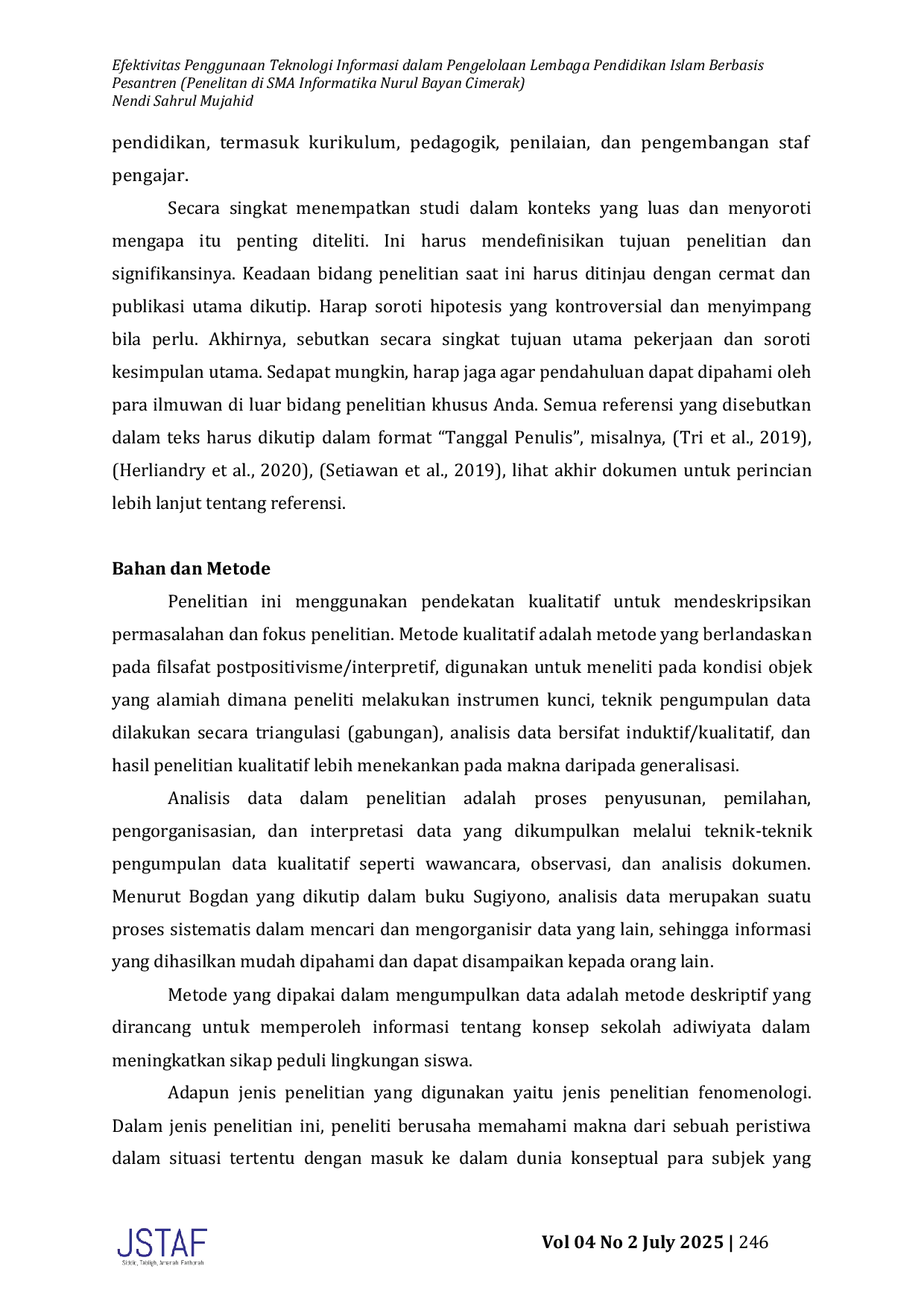 JURIS Efektivitas Penggunaan Teknologi Informasi dalam Pengelolaan Lembaga Pendidikan Islam Berbasis Pesantren Penelitan di SMA Informatika Nurul Bayan Cimerak