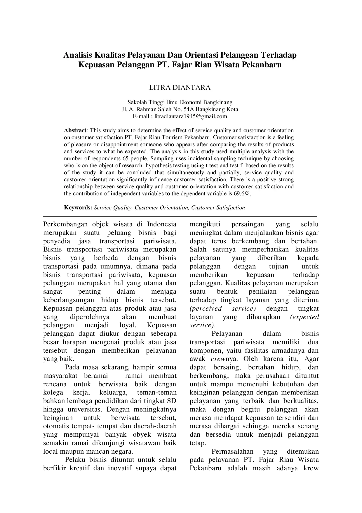juris Analisis Kualitas Pelayanan dan Orientasi Pelanggan Terhadap Kepuasan Pelanggan PT Fajar Riau Wisata Pekanbaru
