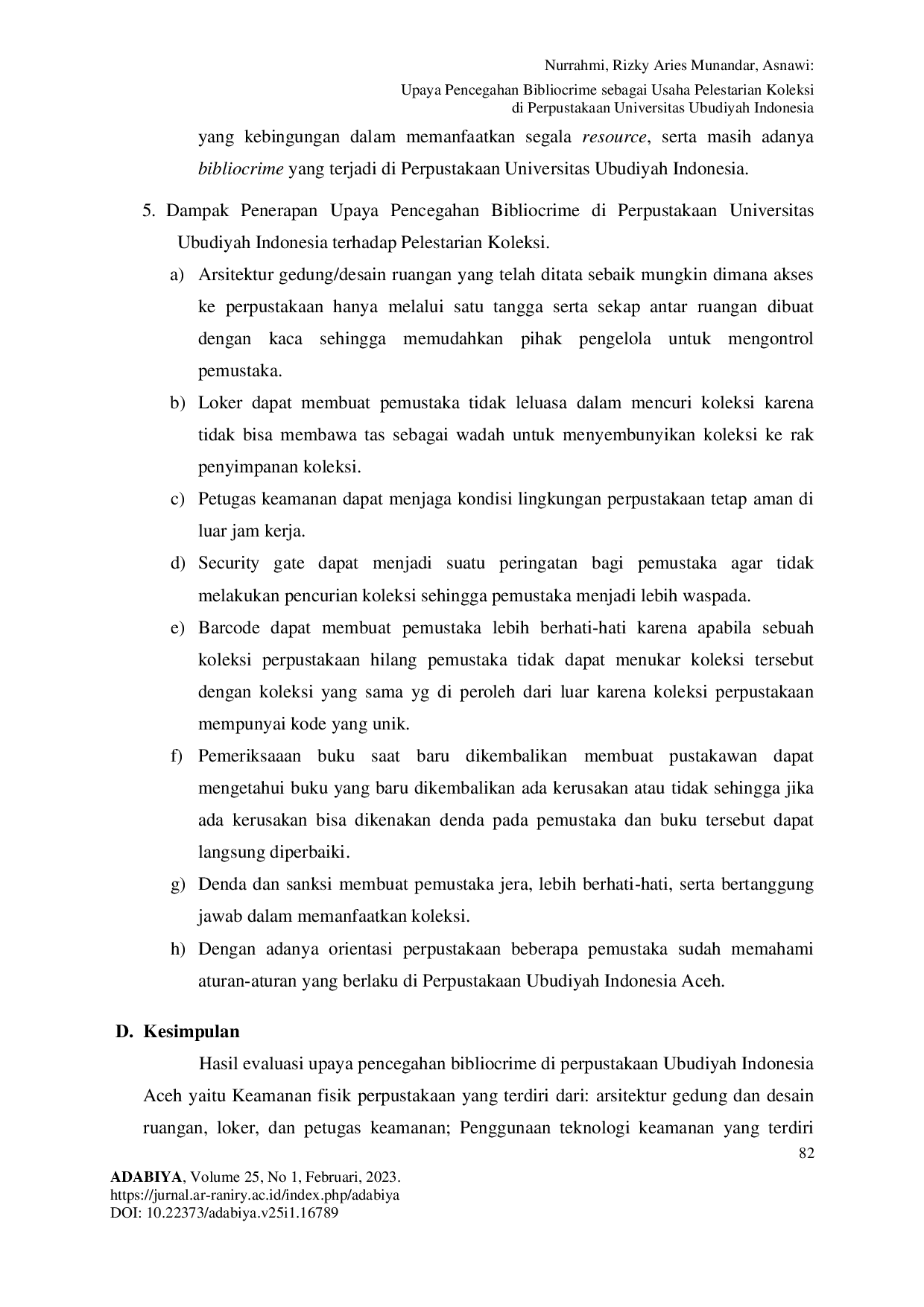 JURIS Pencegahan Bibliocrime sebagai Upaya Preventif Pelestarian Koleksi Evaluasi pada Perpustakaan Universitas Ubudiyah Indonesia