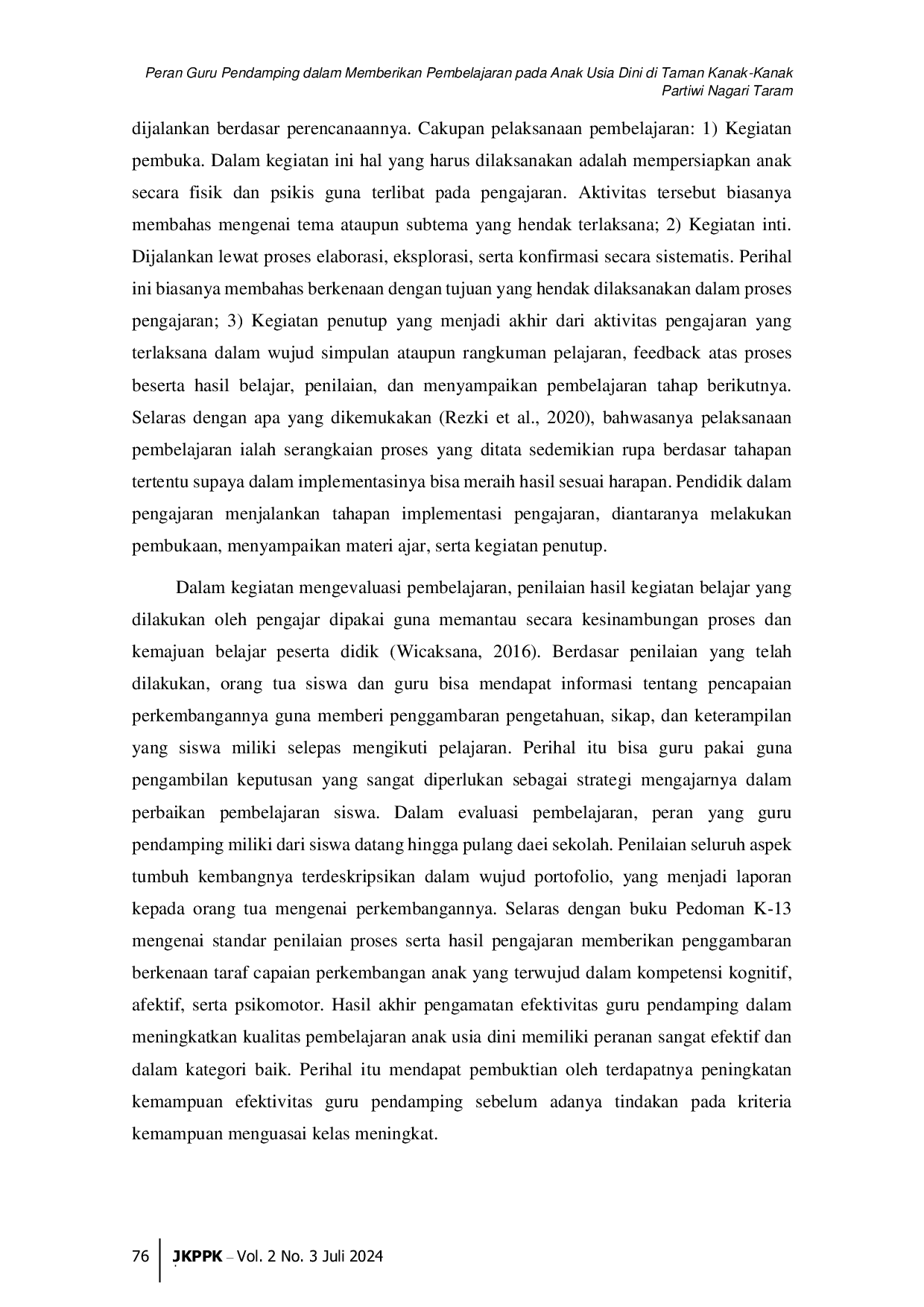 JURIS Peran Guru Pendamping dalam Memberikan Pembelajaran pada Anak Usia Dini di Taman Kanak Kanak Partiwi Nagari Taram