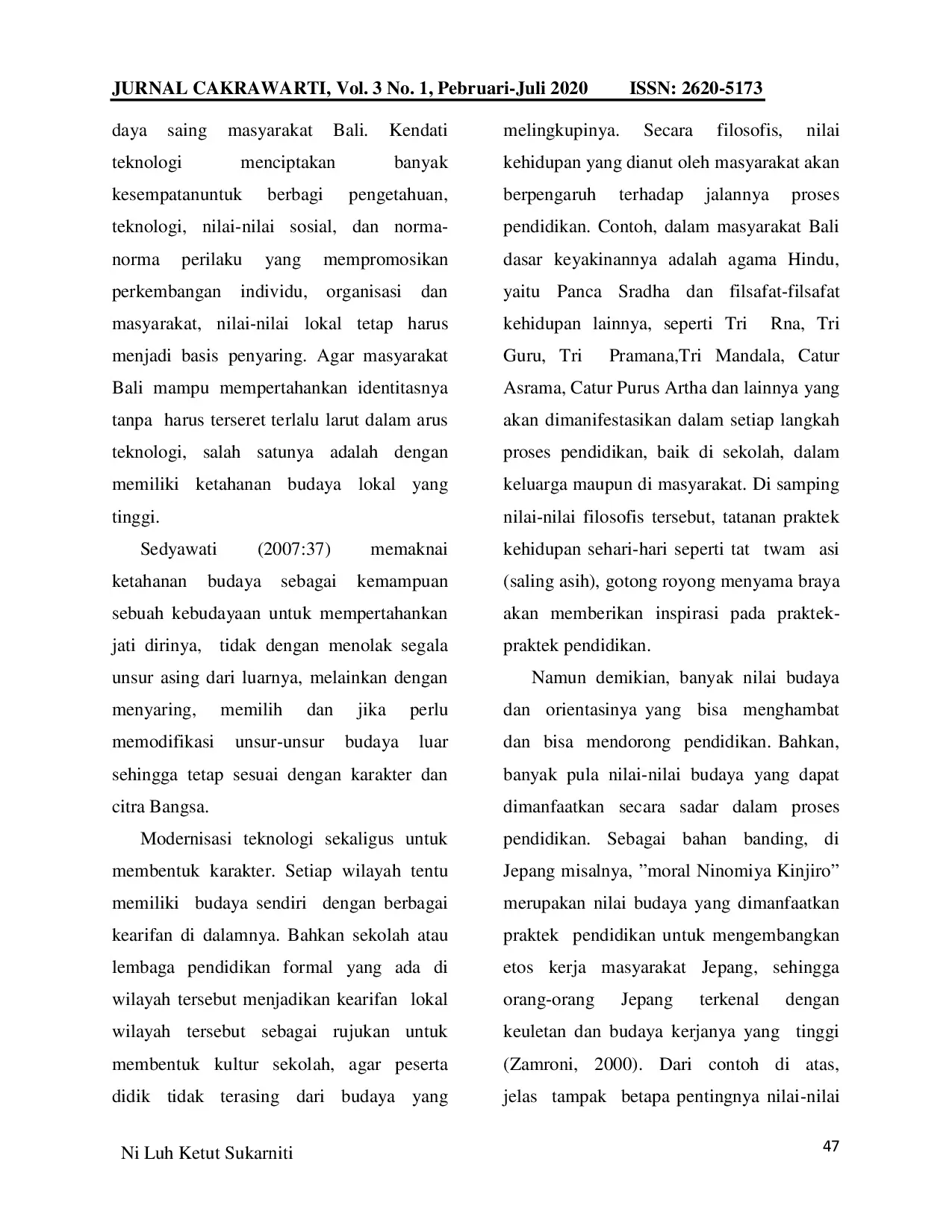 JURIS Pewarisan Nilai Nilai Kearifan Lokal Untuk Memproteksi Masyarakat Bali Dari Dampak Kemajuan Teknologi