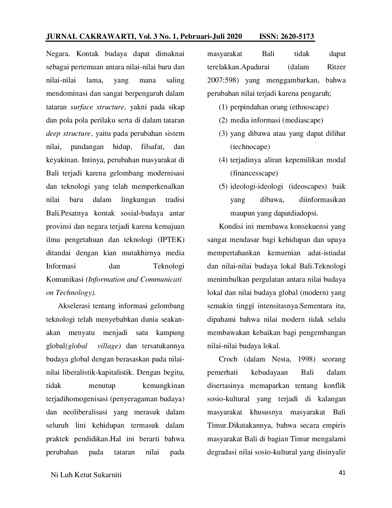 JURIS Pewarisan Nilai Nilai Kearifan Lokal Untuk Memproteksi Masyarakat Bali Dari Dampak Kemajuan Teknologi