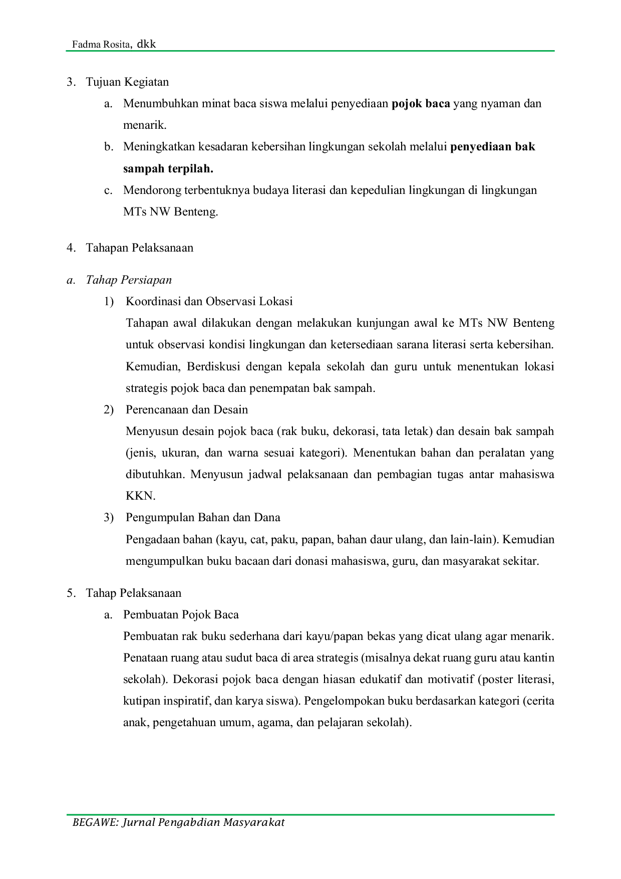 JURIS Pelatihan Budaya Literasi Dan Pengelolaan Sampah Yayasan Pondok Pesantren Zainudin Ats Sani Benteng