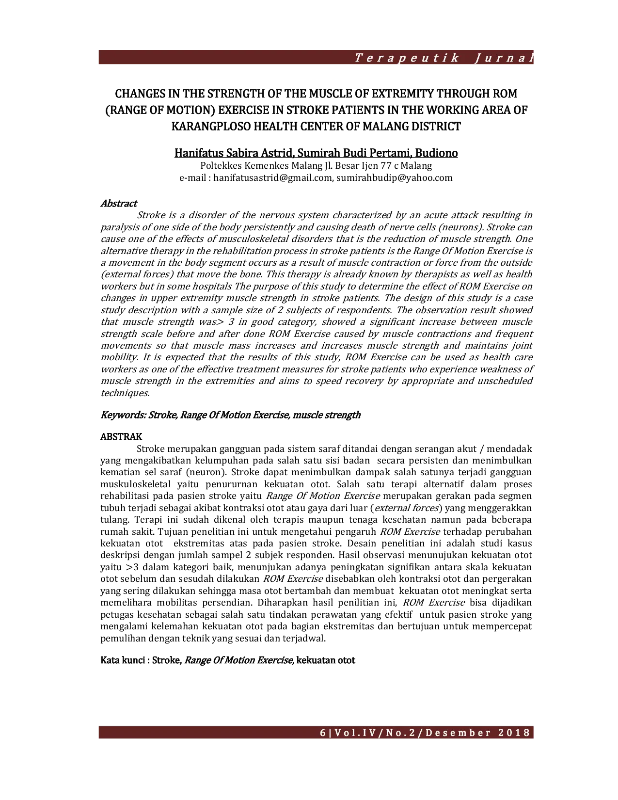 JURIS Changes In The Strength Of The Muscle Of Extremity Through Rom Range Of Motion Exercise In Stroke Patients In The Working Area Of Karangploso Health Center Of Malang District