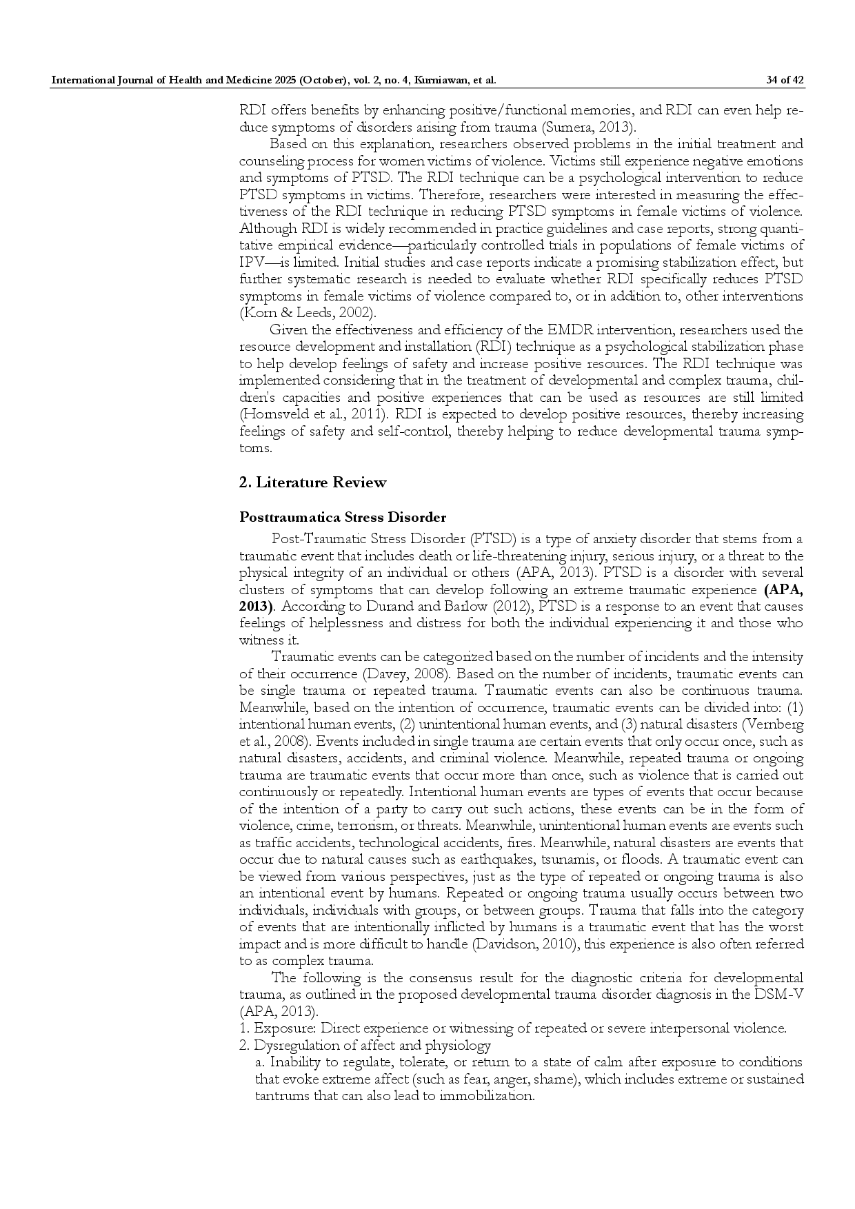 juris Evaluation of Resources Development and Installation Tech niques to Reduce Posttraumatic Stress Disorder Symptoms in Women Victims of Domestic Violence A Single Case Study