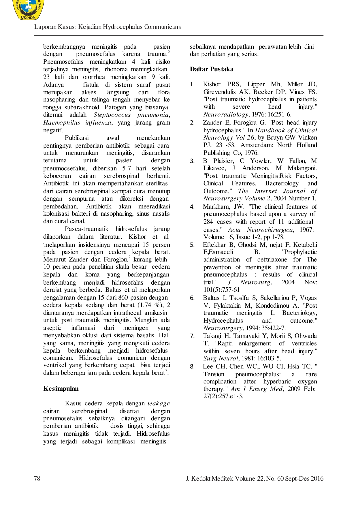JURIS Laporan Kasus Kejadian Hydrocephalus Communicans pada Kasus Fraktur Basis Kranii Fossa Media dengan Meningitis dan Pneumosefalus