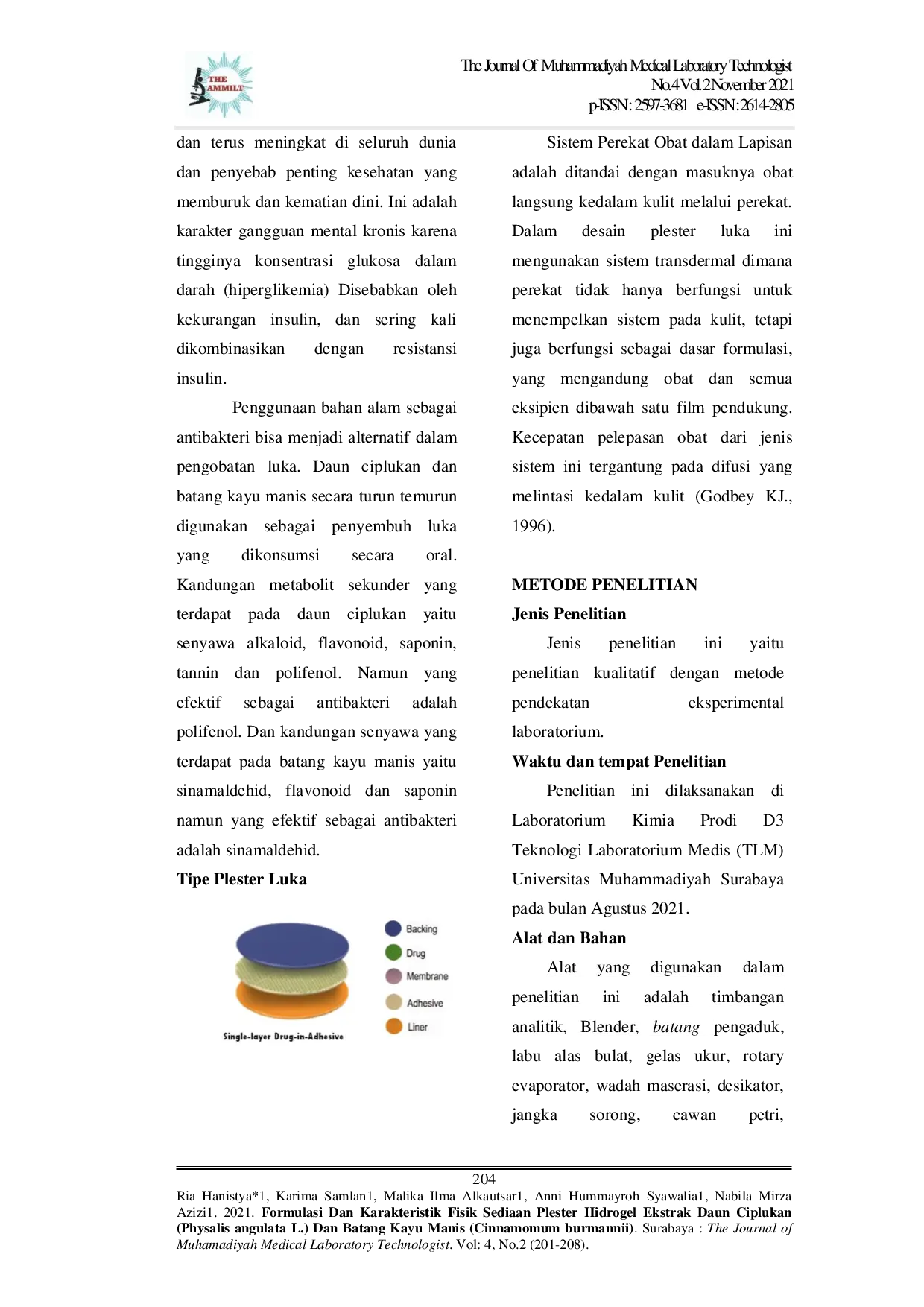JURIS Formulasi Dan Karakteristik Fisik Sediaan Plester Hidrogel Ekstrak Daun Ciplukan Physalis angulata L Dan Batang Kayu Manis Cinnamomum burmannii