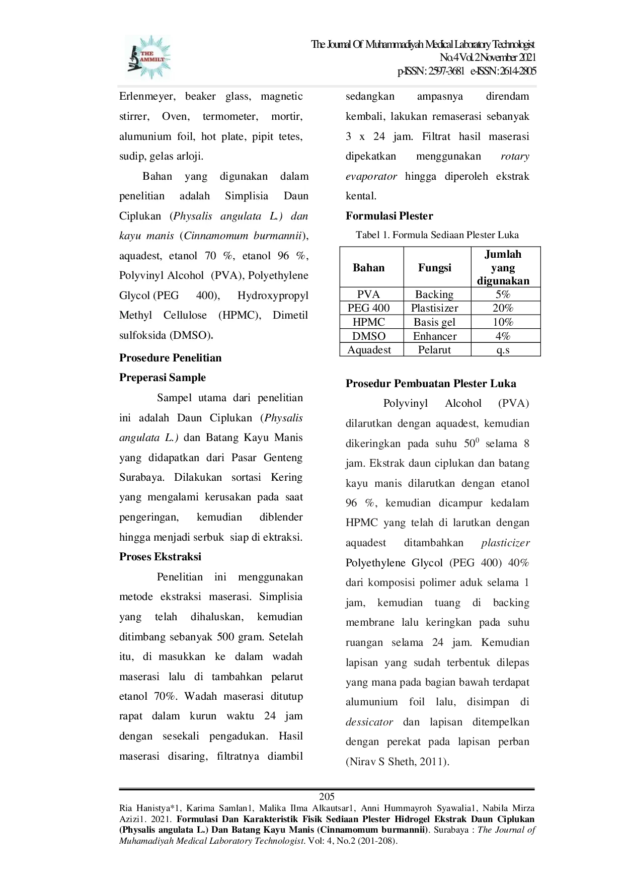 JURIS Formulasi Dan Karakteristik Fisik Sediaan Plester Hidrogel Ekstrak Daun Ciplukan Physalis angulata L Dan Batang Kayu Manis Cinnamomum burmannii