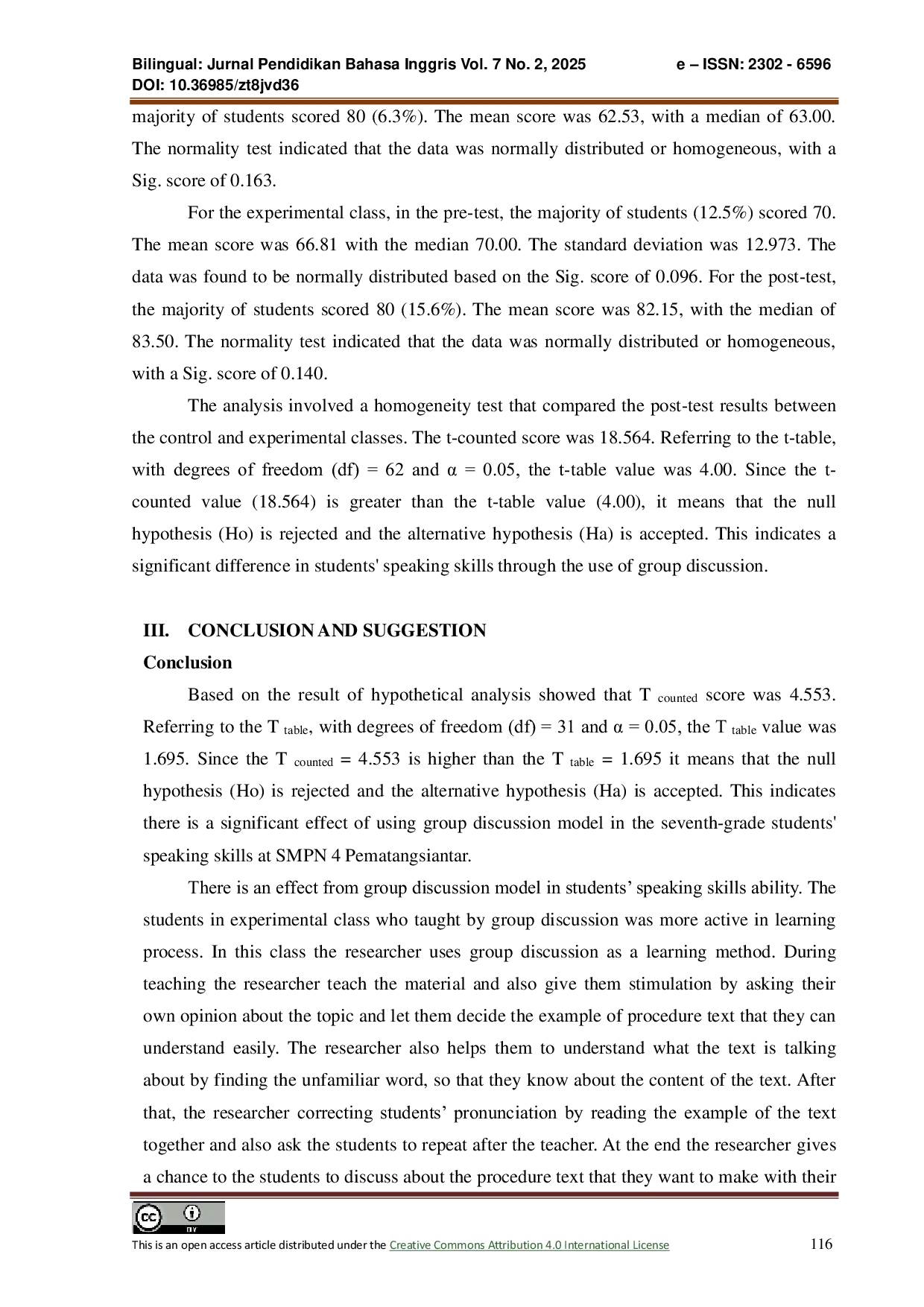 JURIS The Application of Group Discussion Method to Improvr the Students Achievement on Speaking Skills of Seventh Grade at SMPN 4 Pematangsiantar