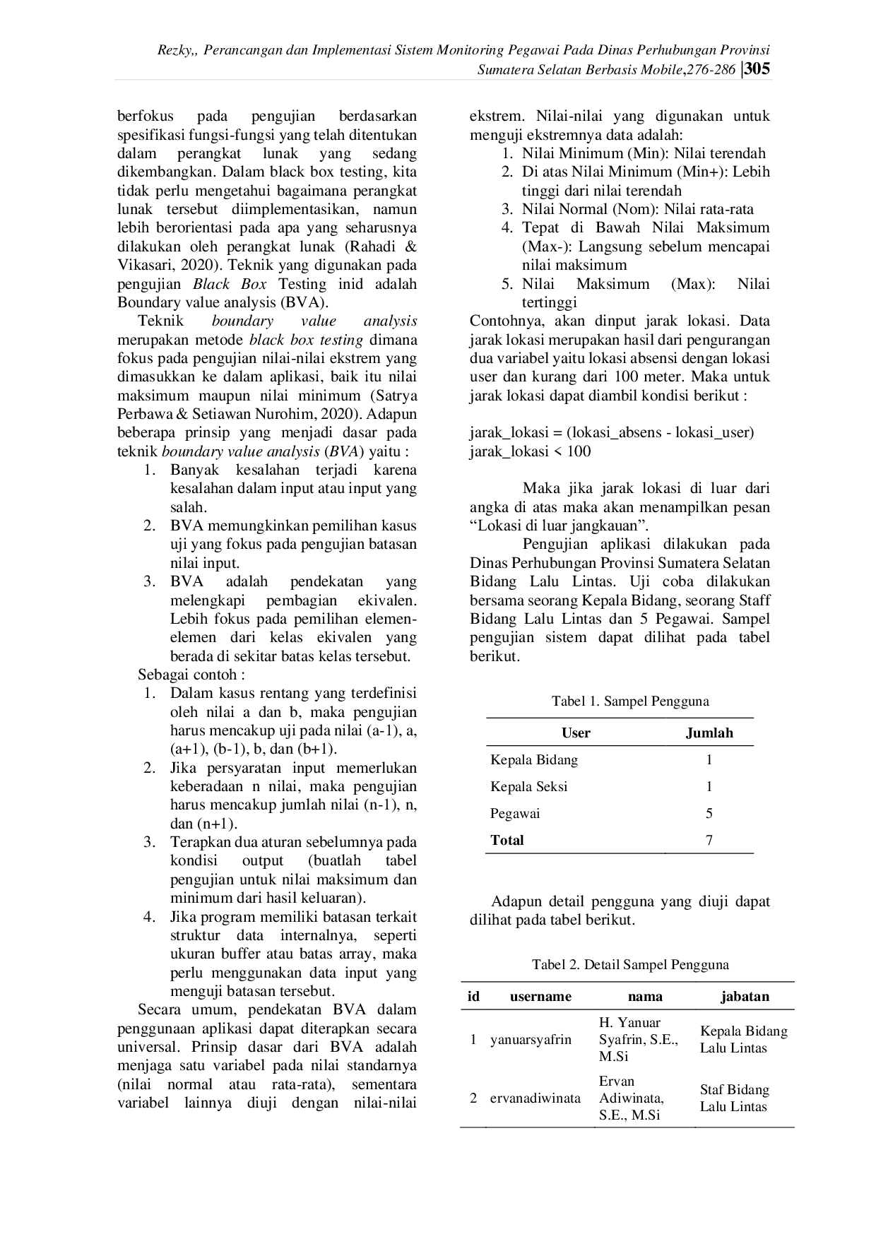 JURIS Perancangan Dan Implementasi Sistem Monitoring Pegawai Pada Dinas Perhubungan Provinsi Sumatera Selatan Berbasis Mobile