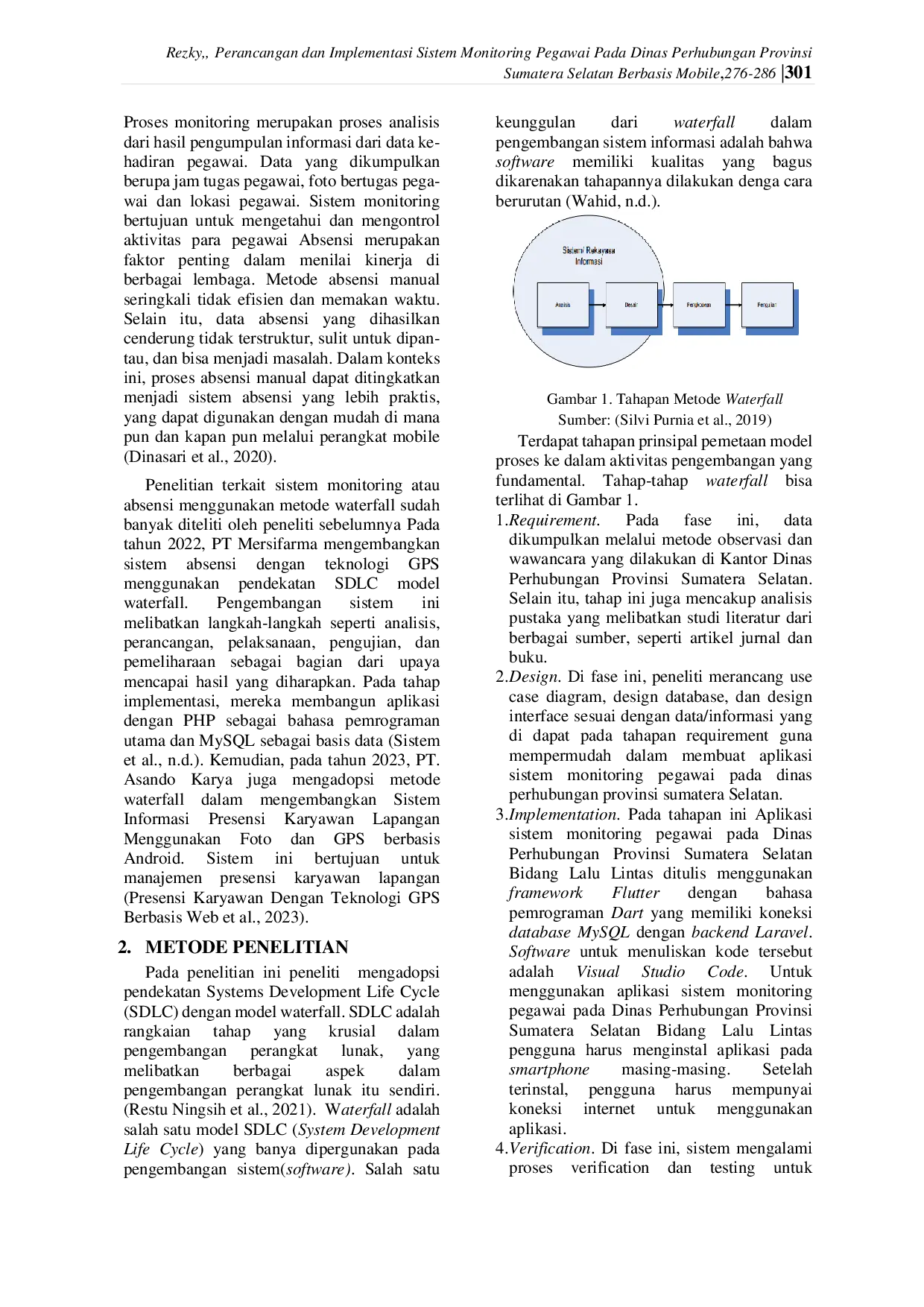 JURIS Perancangan Dan Implementasi Sistem Monitoring Pegawai Pada Dinas Perhubungan Provinsi Sumatera Selatan Berbasis Mobile