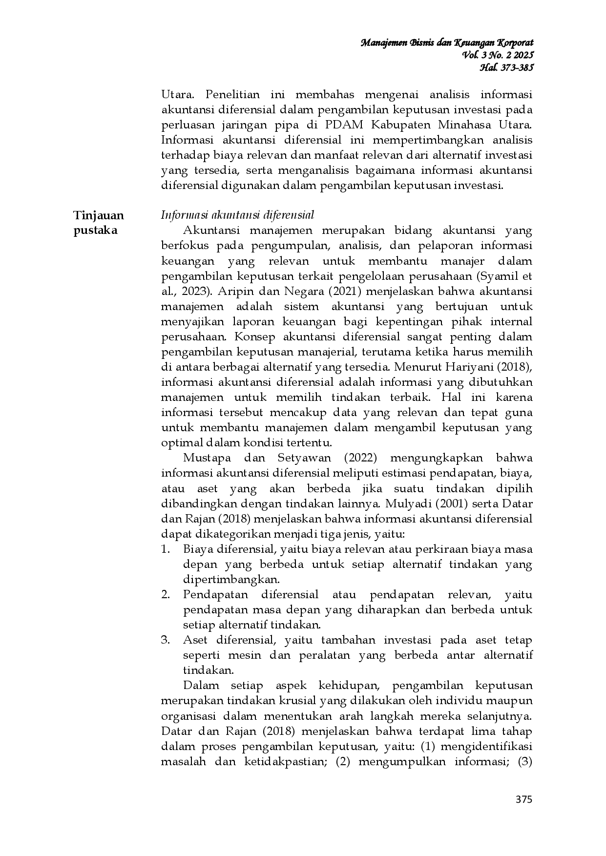 JURIS Analisis Informasi Akuntansi Diferensial dalam Pengambilan Keputusan Investasi pada Perluasan Jaringan Pipa PDAM Kabupaten Minahasa Utara