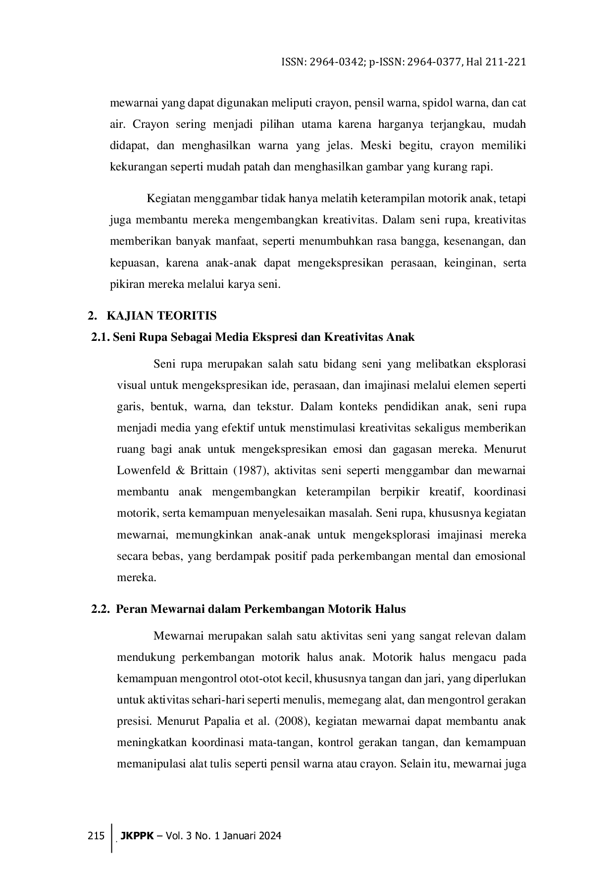 JURIS Mewarnai Seni Rupa Menstimulasi Motorik dan Imajinasi Anak Kelas 1 Di SD 060841 Medan Petisah