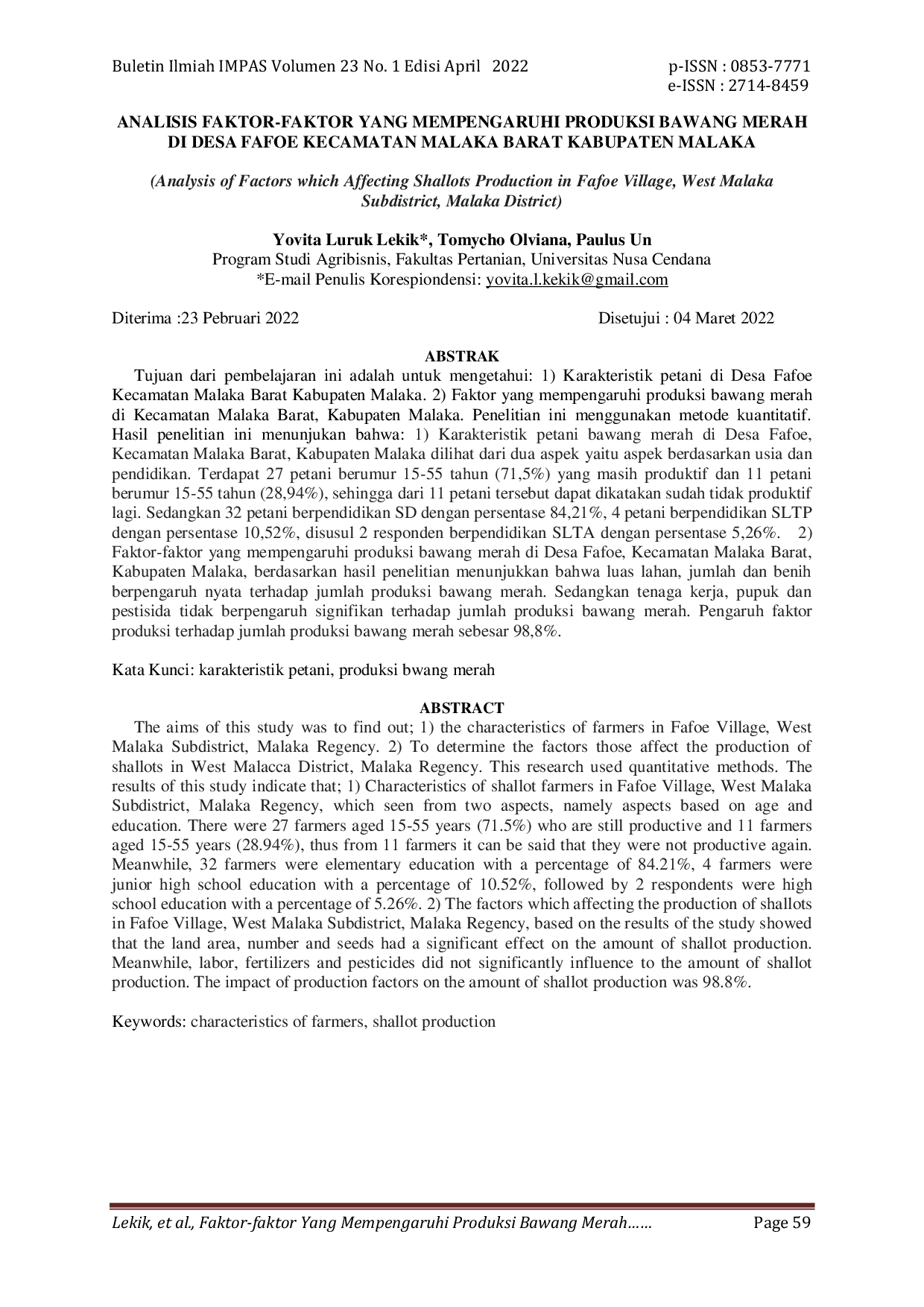 JURIS Analisis Faktor Faktor yang Mempengaruhi Produksi Bawang Merah di Desa Fafoe Kecamatan Malaka Barat Kabupaten Malaka