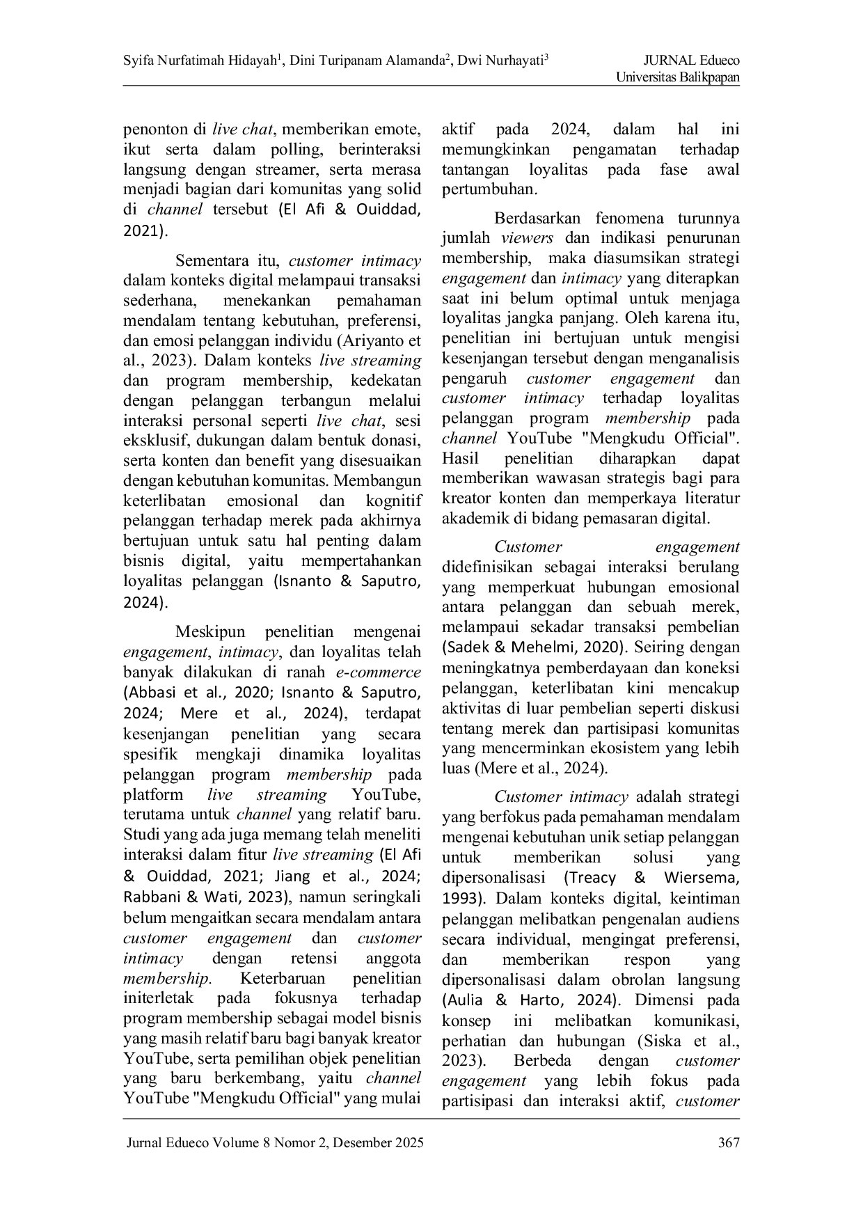 JURIS Pengaruh Customer Engagement dan Customer Intimacy Terhadap Loyalitas Pelanggan Membership Channel YouTube Mengkudu Official