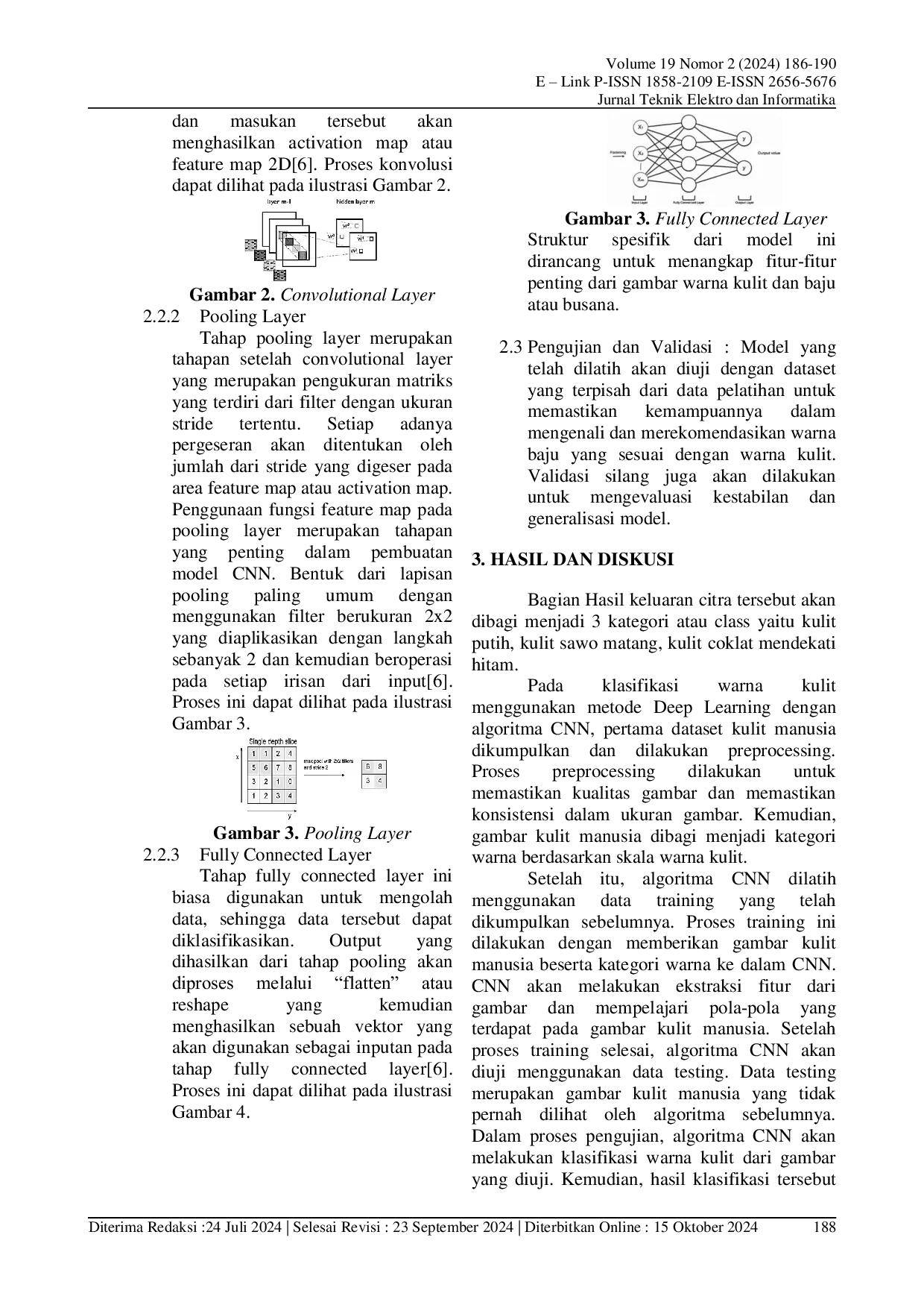 JURIS Deteksi Warna Kulit Menggunakan Metode Deep Learning dengan CNN Convolutional Neural Network untuk Menentukan Kecocokan Warna Kulit dan Warna Busana