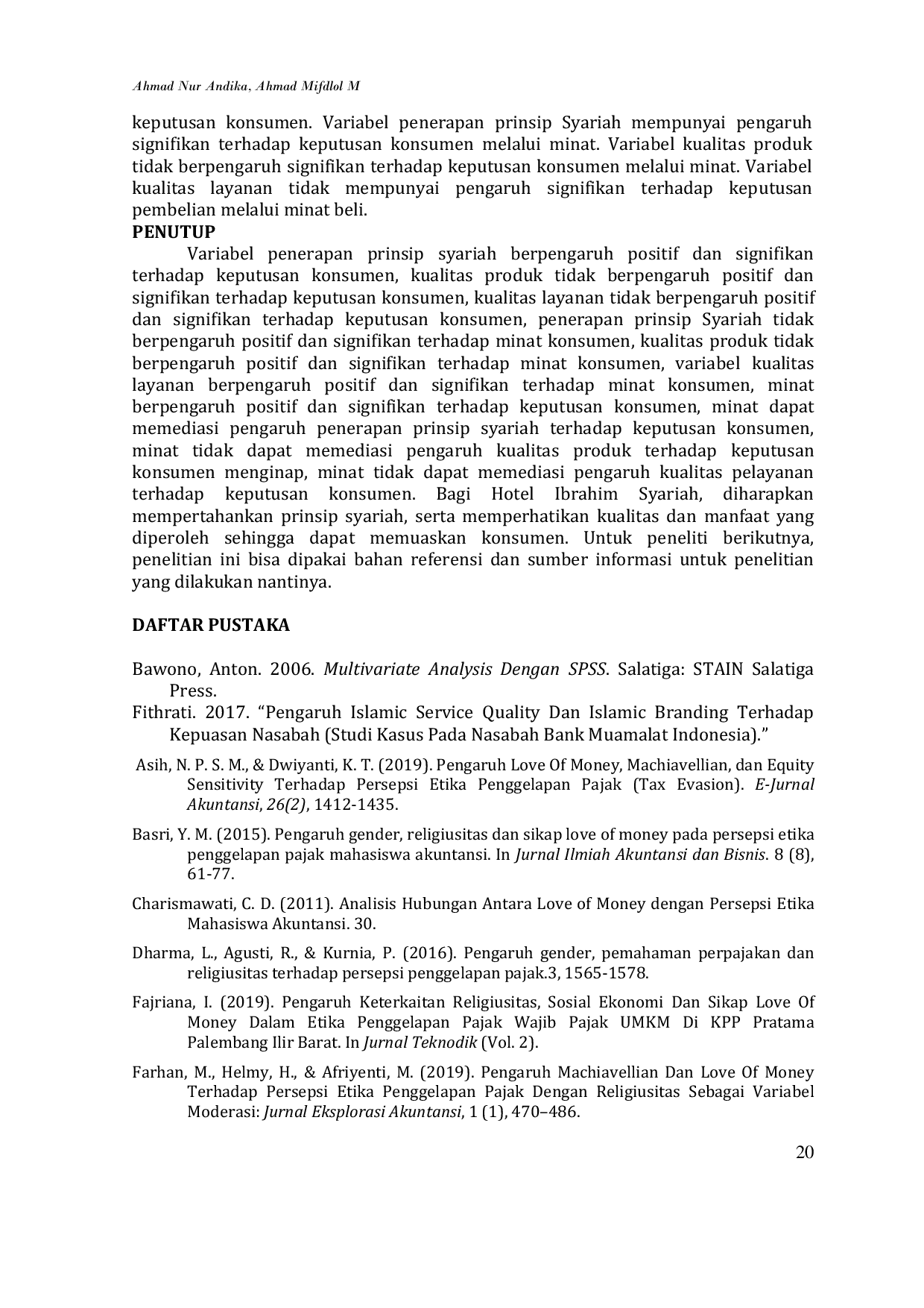 JURIS Pengaruh Penerapan Prinsip Syariah Kualitas Produk Dan Kualitas Pelayanan Terhadap Keputusan Konsumen Menginap Dengan Minat Sebagai Variabel Intervening Studi Kasus Pada Konsumen Menginap Di Hotel I