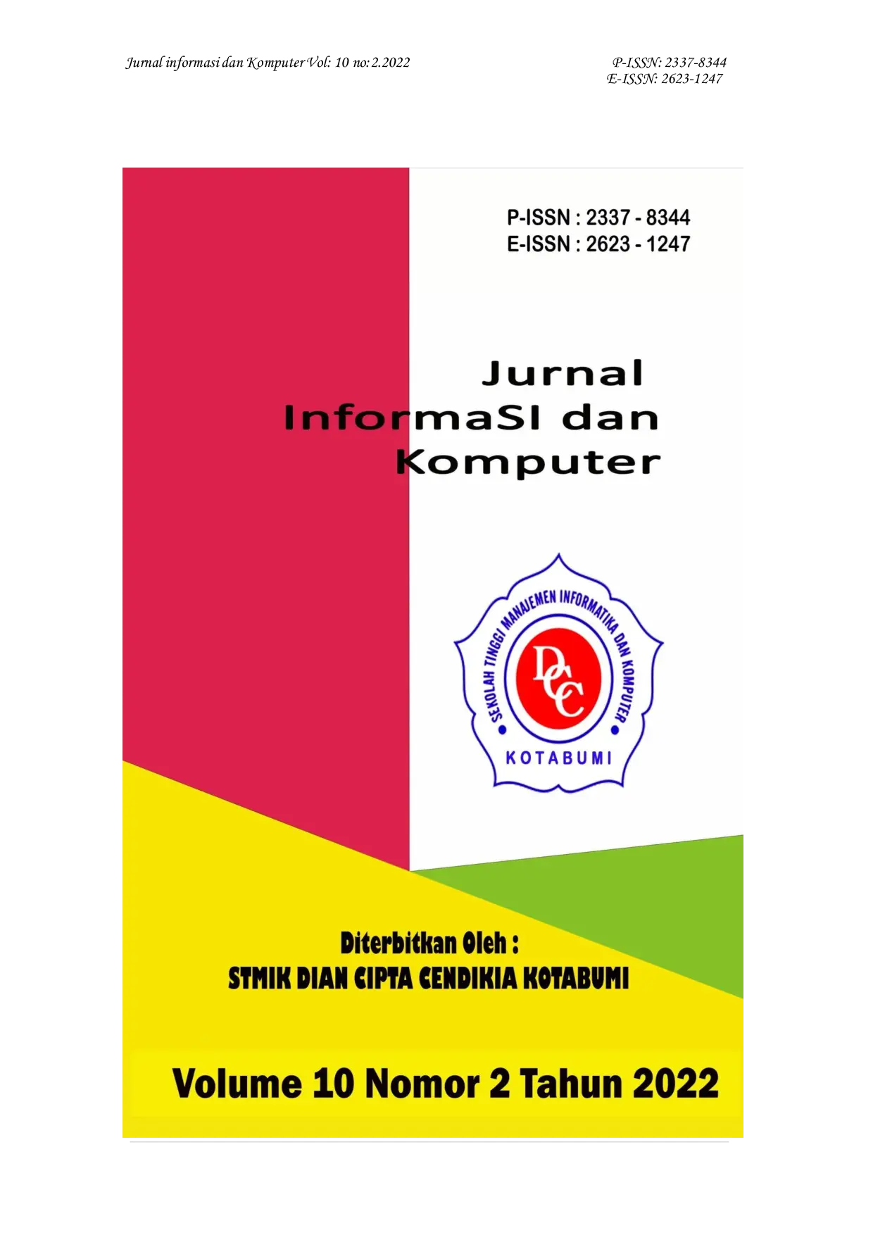 JURIS Analisis Celah Keamanan Jaringan Menggunakan Pengujian Intrution Detection System Dan Microsoft Network Monitor
