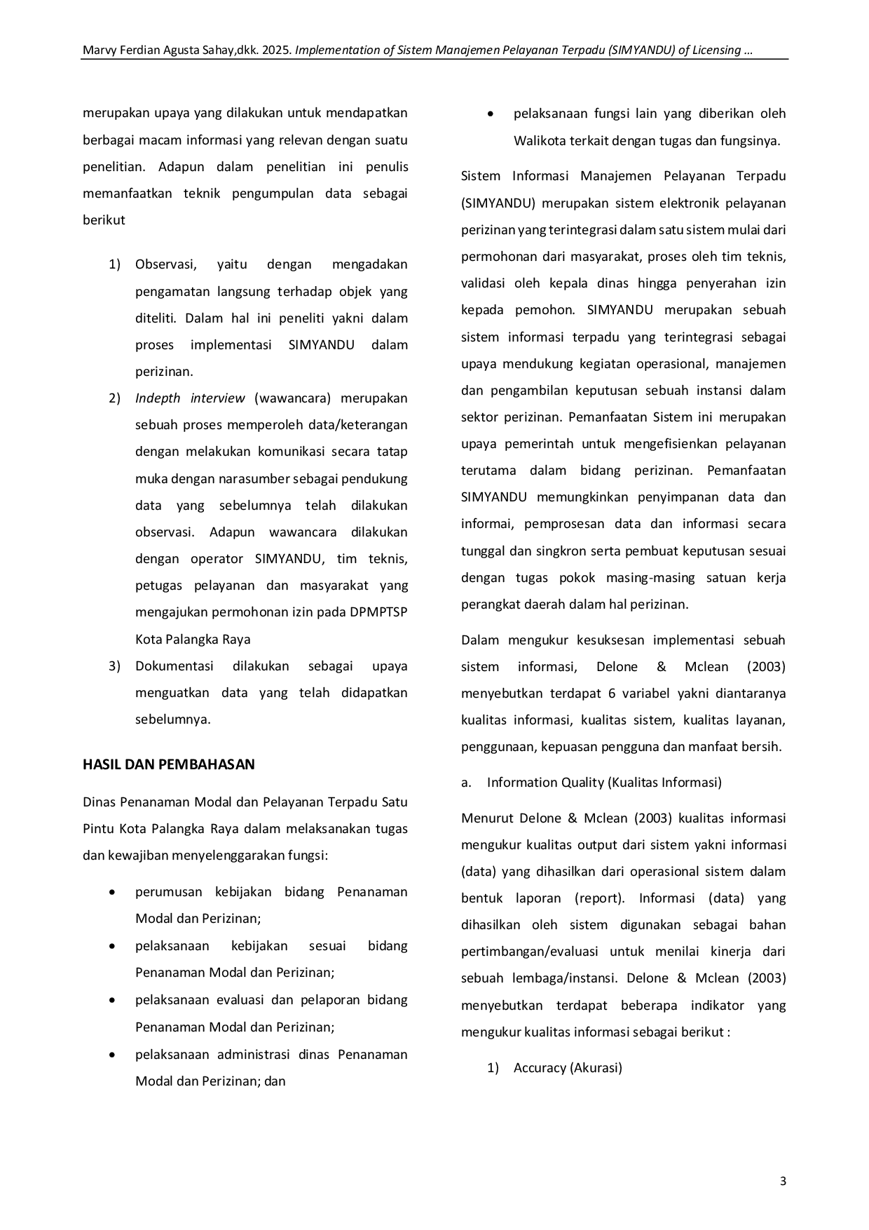 JURIS Implementasi Inovasi Sistem Manajemen Pelayanan Terpadu Simyandu Dalam Proses Perizinan Di Dinas Penanaman Modal Dan Pelayanan Terpadu Satu Pintu Kota Palangka Raya