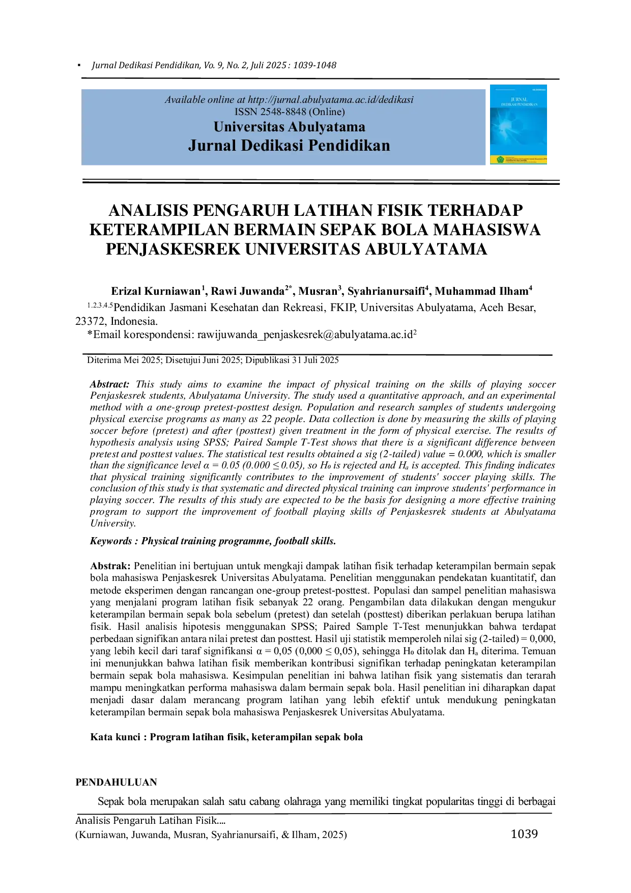 JURIS Analisis Pengaruh Latihan Fisik Terhadap Keterampilan Bermain Sepak Bola Mahasiswa Penjaskesrek Universitas Abulyatama