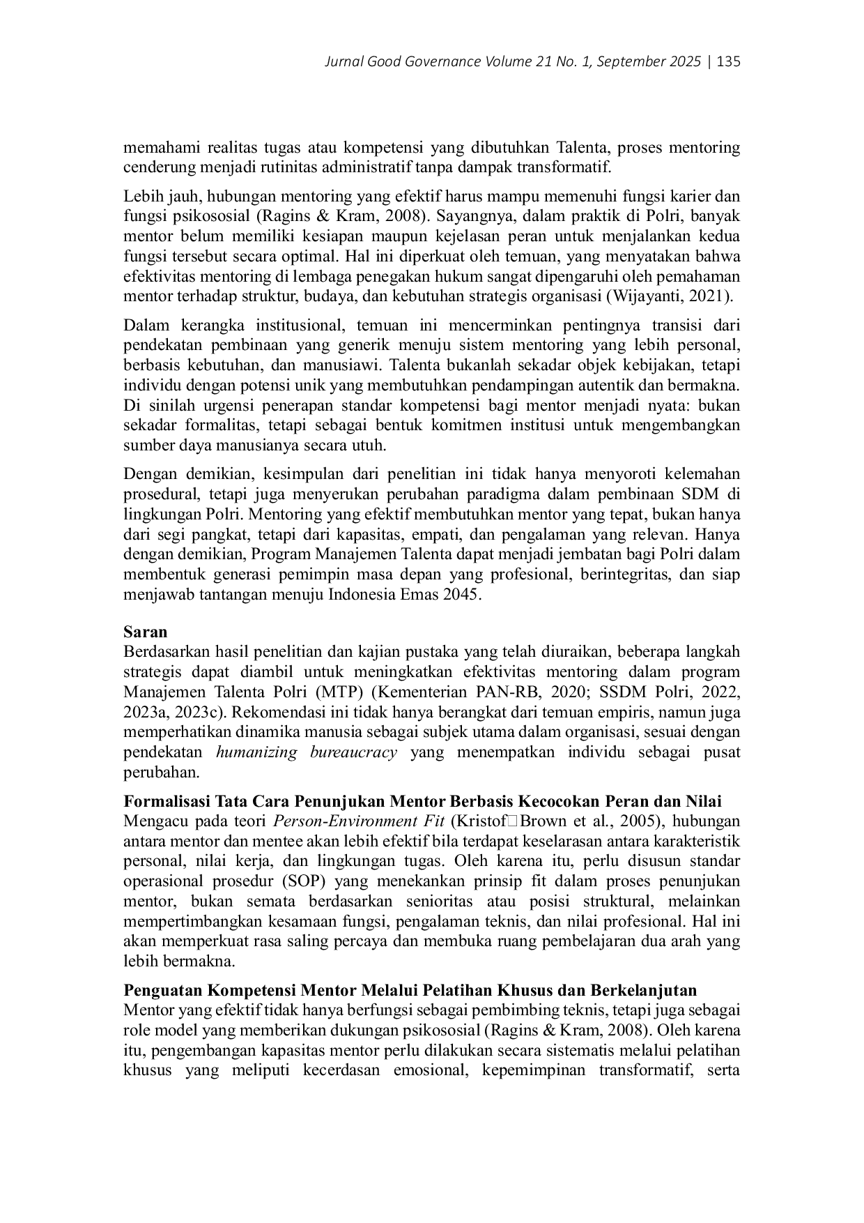 JURIS Efektivitas Penunjukan Mentor dalam Program Manajemen Talenta Polri Analisis Kesesuaian Kompetensi dan Implikasinya terhadap Pengembangan SDM di Polri