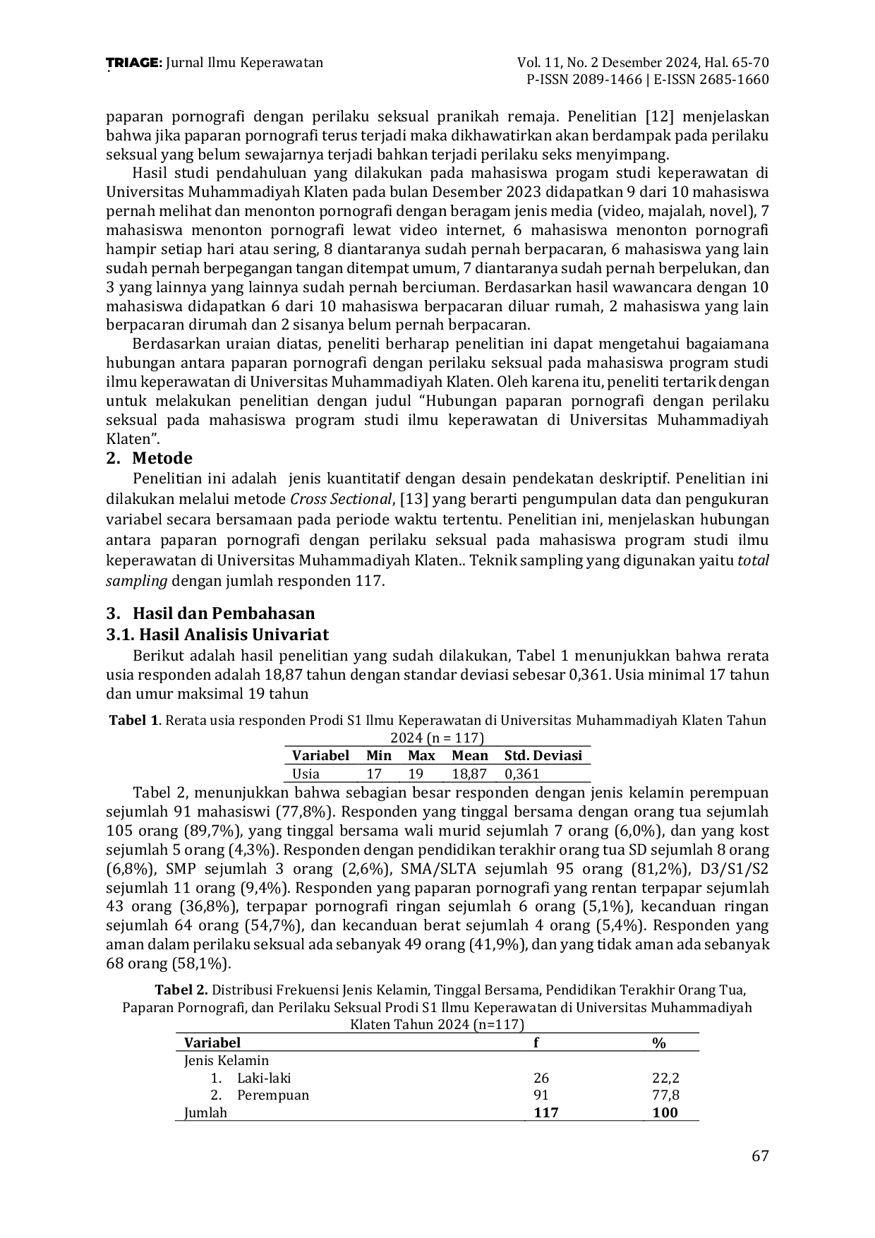 JURIS Analisis Paparan Pornografi terhadap Perilaku Seksual pada Mahasiswa Program Studi Ilmu Keperawatan di Universitas Muhammadiyah Klaten