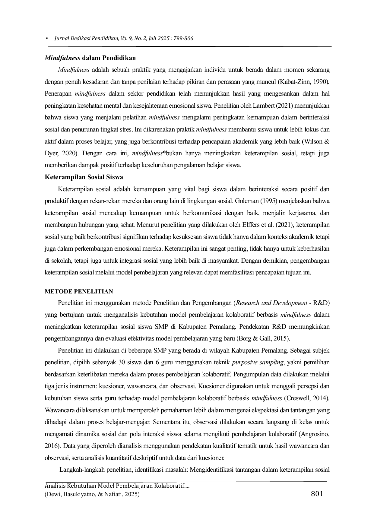 JURIS Analisis Kebutuhan Model Pembelajaran Kolaboratif Berbasis Mindfulness untuk Meningkatkan Keterampilan Sosial Siswa SMP di Pemalang